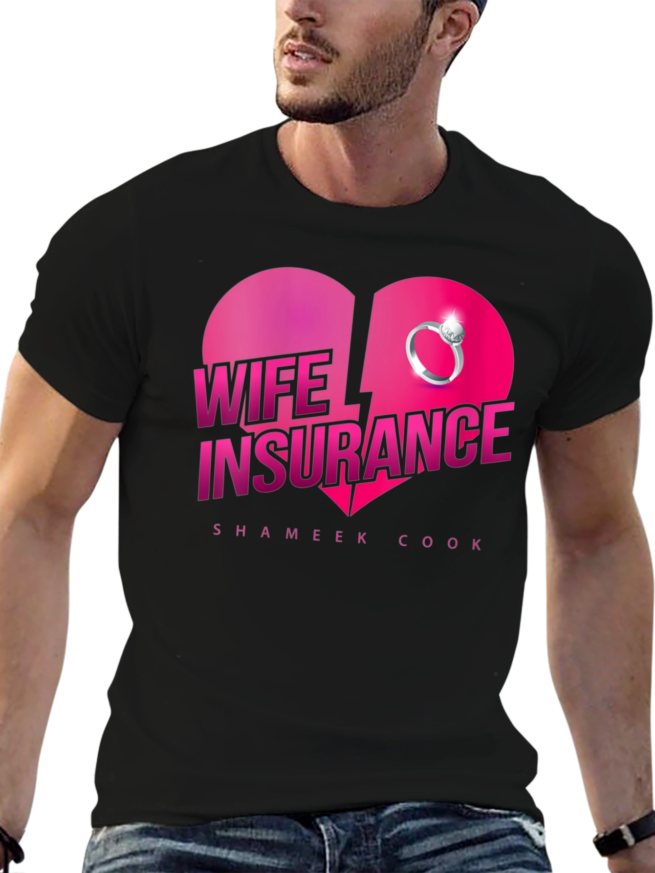 Wife Insurance T-Shirt - Broken Heart Ring Graphic