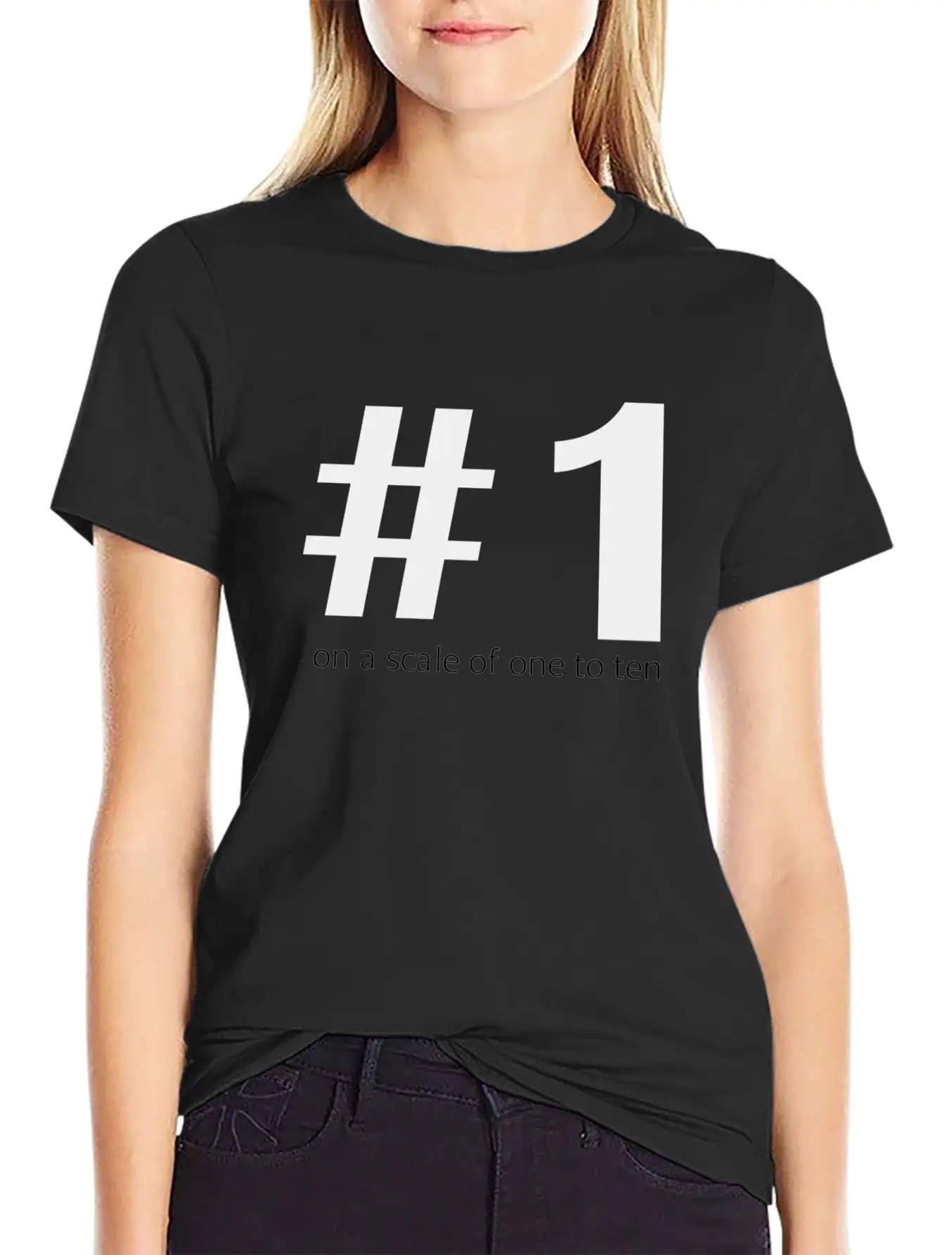 1 On A Scale Of 1 To 10 Casual Graphic T-Shirt – Simple And Comfortable Daily Wear