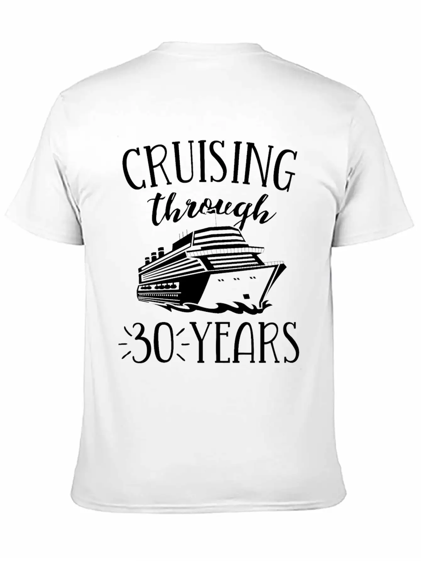 30th Anniversary Cruise TShirt Vacation Match Casual Graphic T-Shirt – Simple And Comfortable Daily Wear