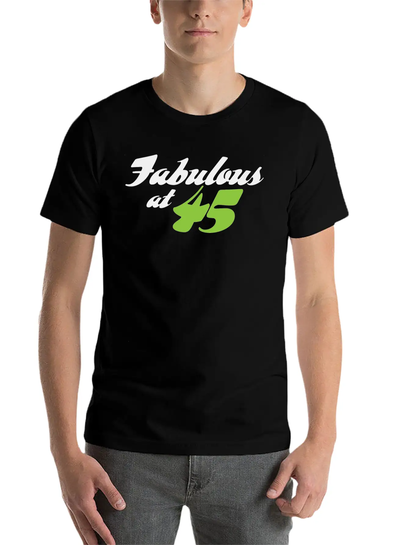 45 Years Old And Fabulous! Casual Graphic T-Shirt – Simple And Comfortable Daily Wear