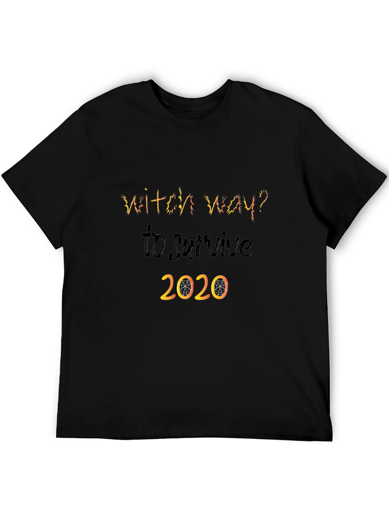 Witch Way To Survive 2020 Graphic Tee