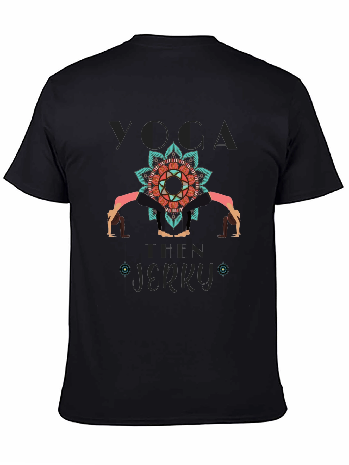 Yoga Then Jerky Graphic Tee