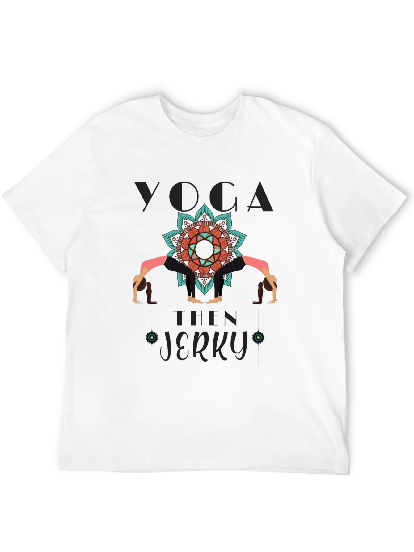 Yoga Then Jerky Graphic Tee