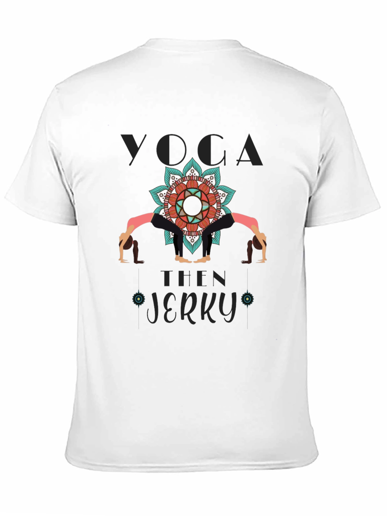 Yoga Then Jerky Graphic Tee