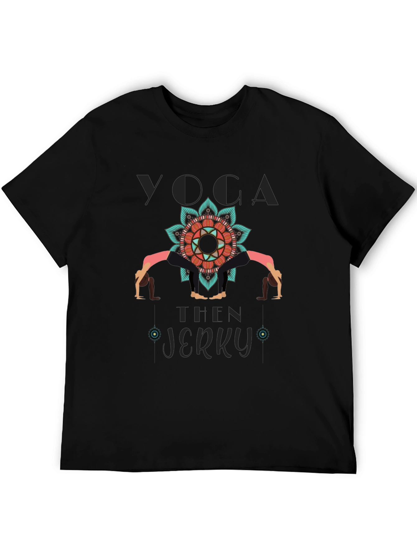 Yoga Then Jerky Graphic Tee