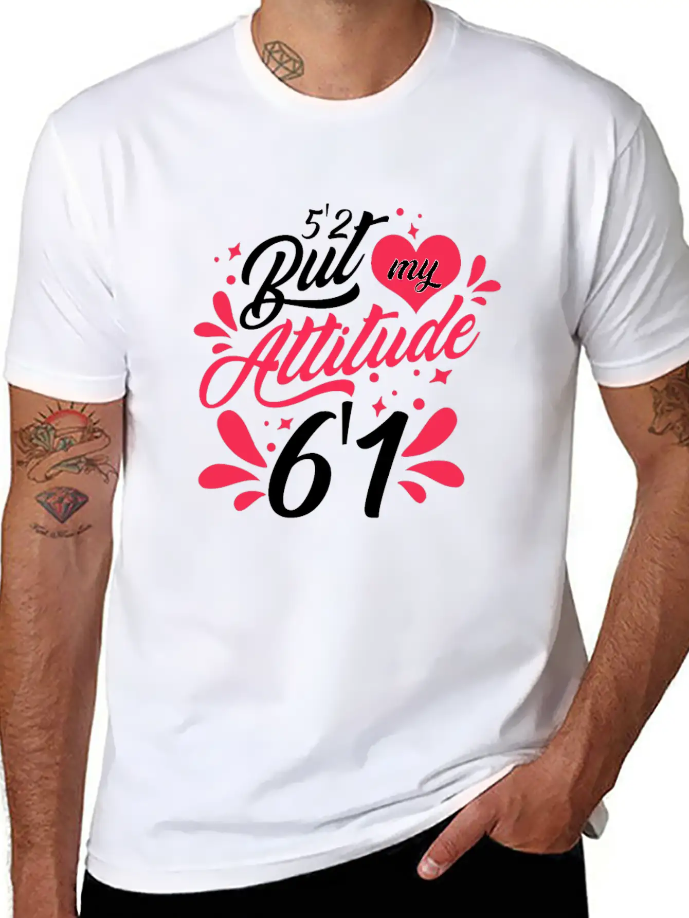 5'2 But My Attitude 6,1 Casual Graphic T-Shirt – Simple And Comfortable Daily Wear