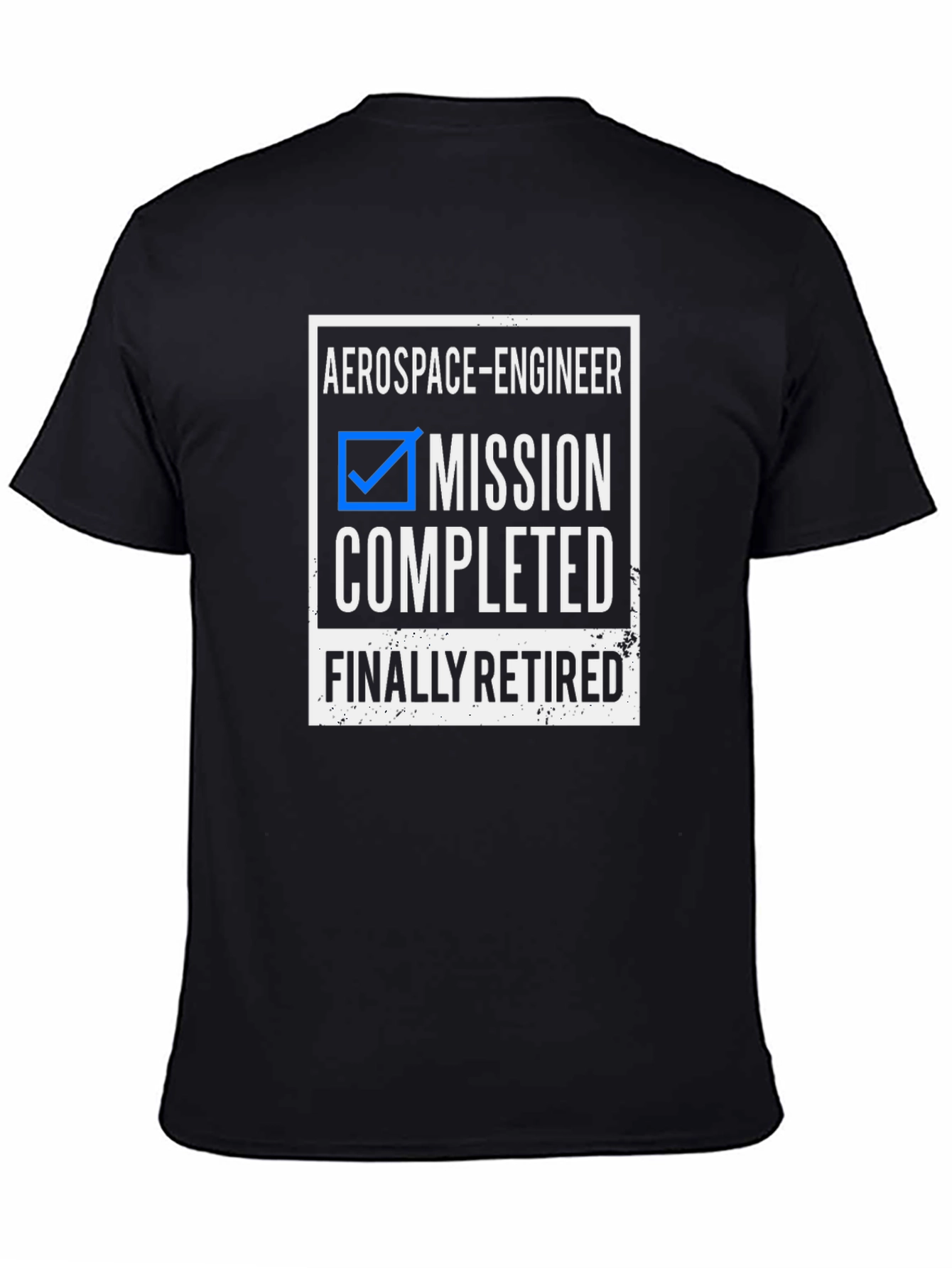 Aerospace Engineer Retirement T-Shirt - Mission Completed