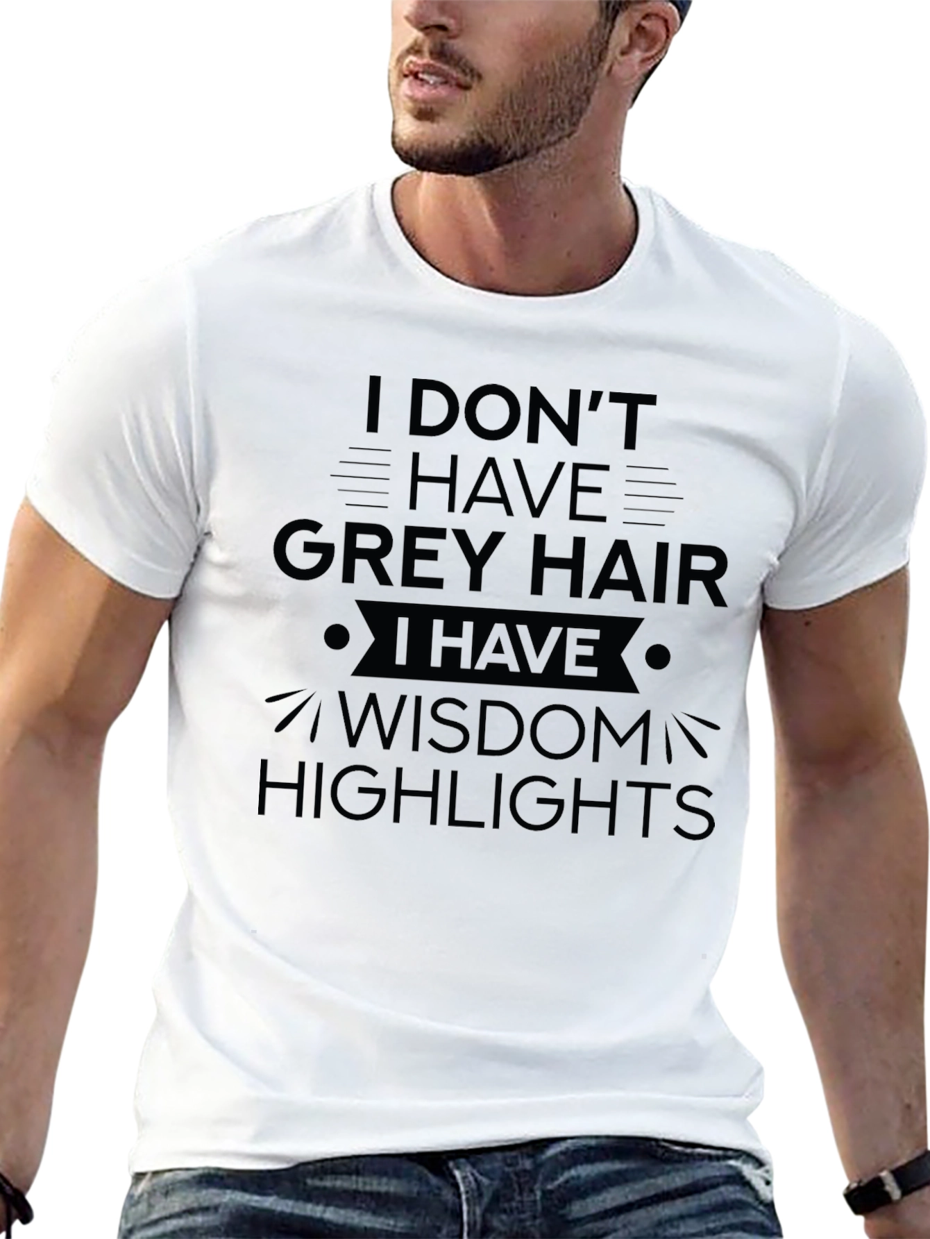 Wisdom Highlights T-Shirt - Funny Grey Hair Tee