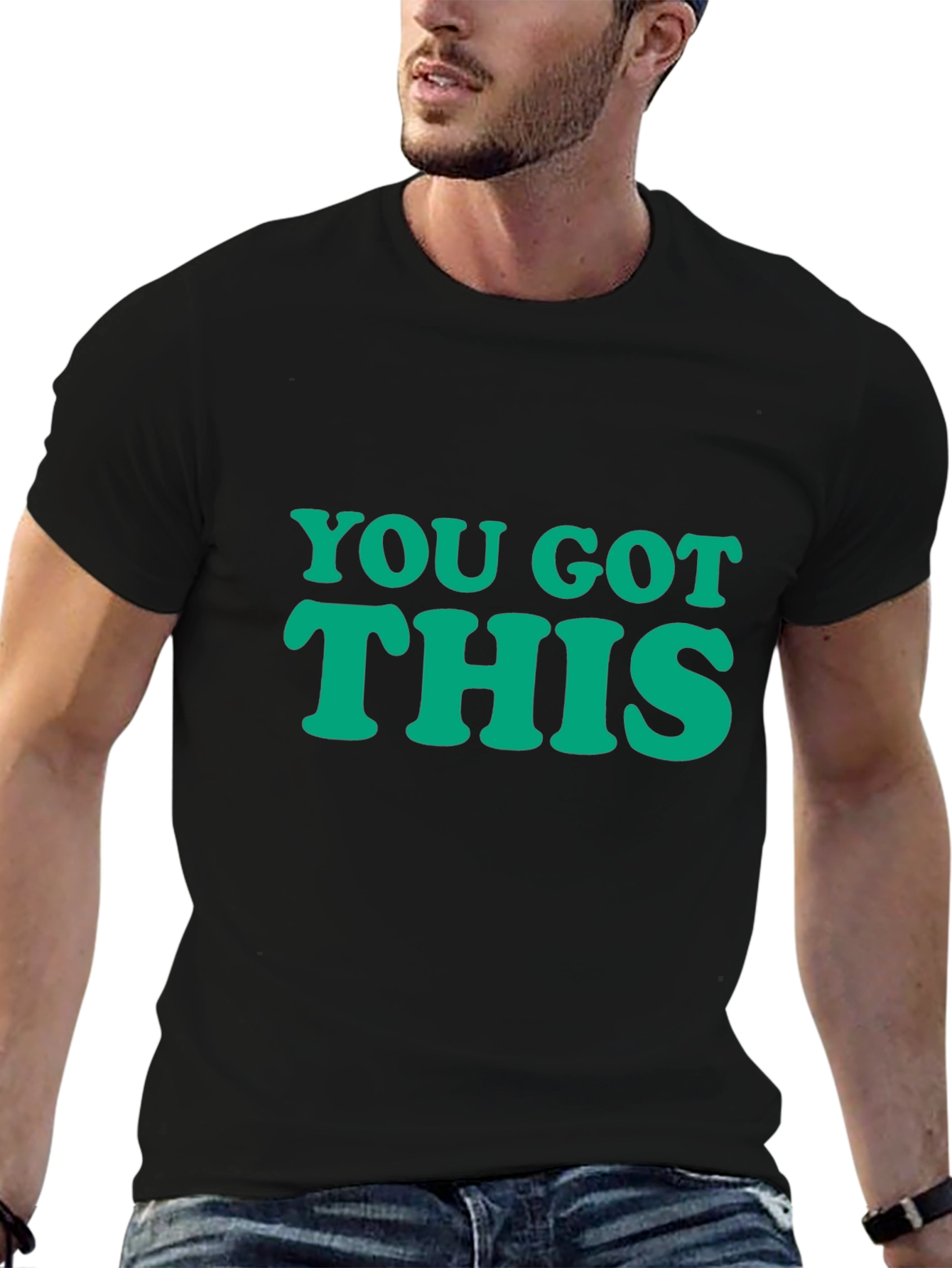 You Got This Graphic T-Shirt - Motivational Tee