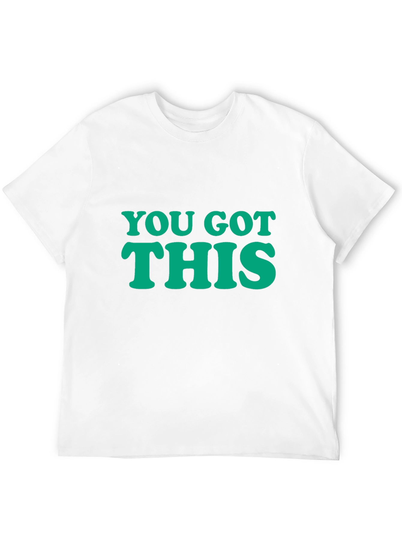 You Got This Graphic T-Shirt - Motivational Tee