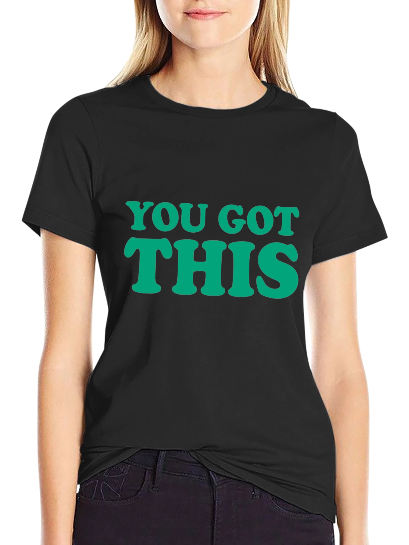 You Got This Graphic T-Shirt - Motivational Tee