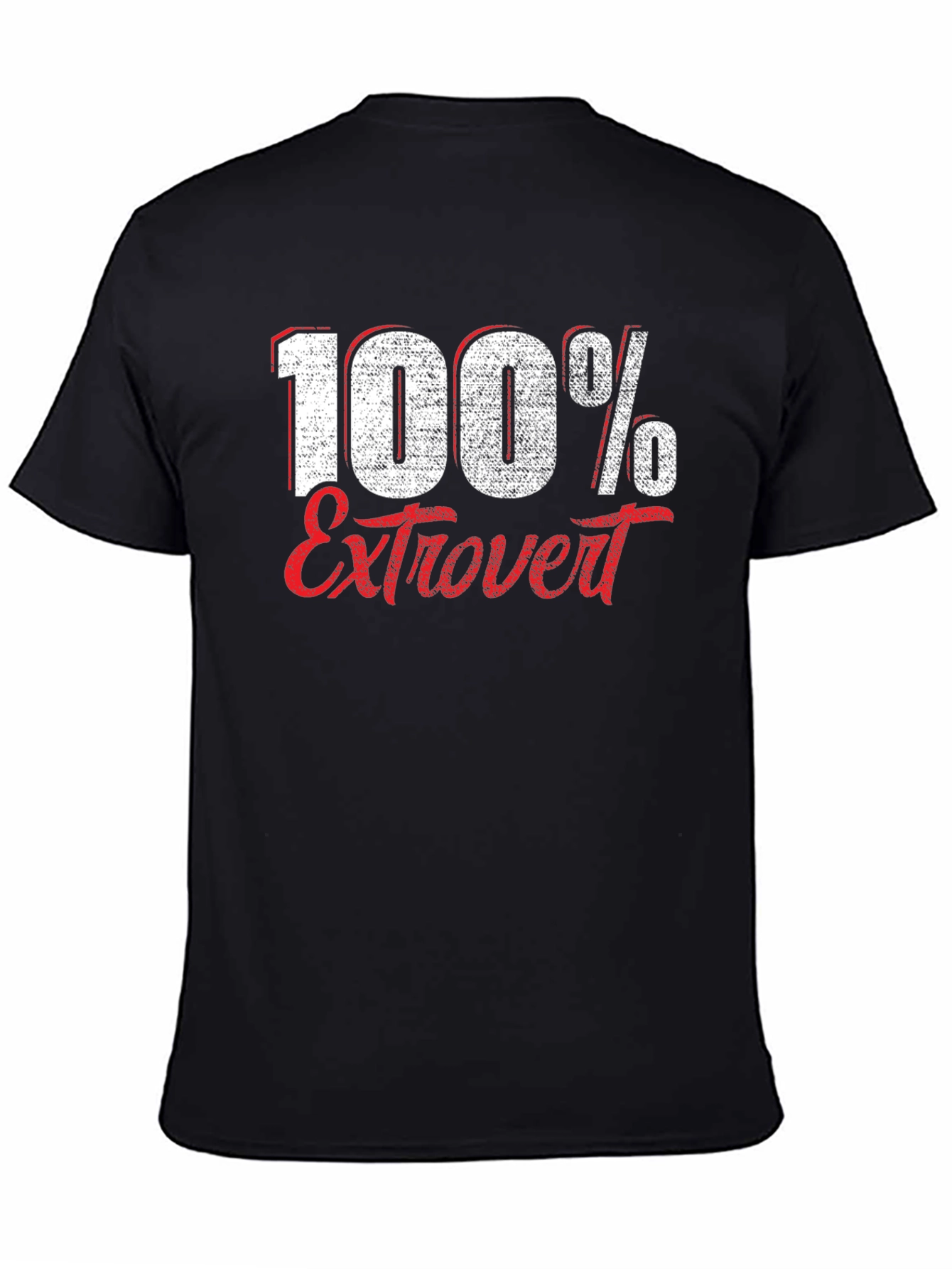 100% Extrovert Graphic T-Shirt