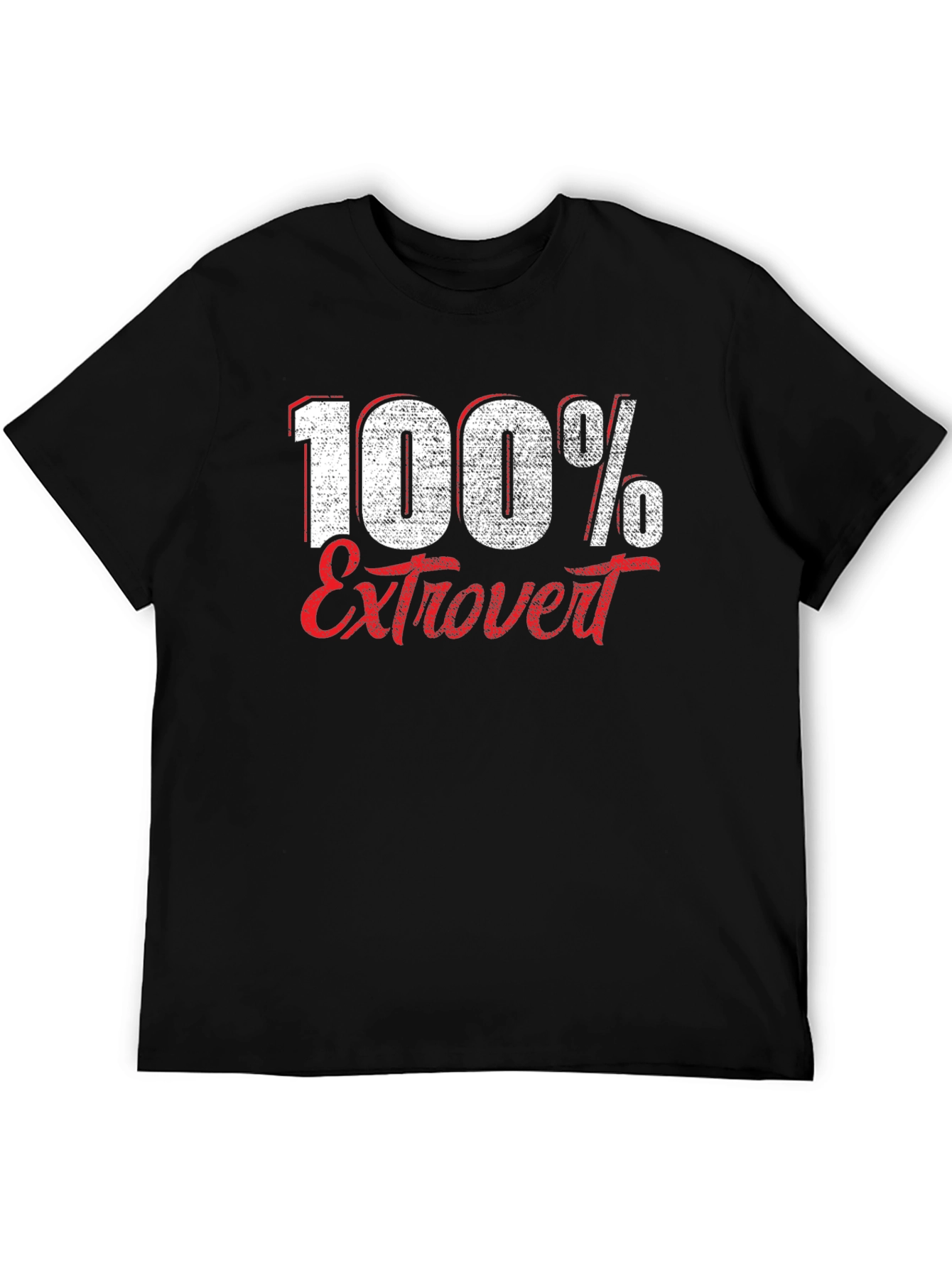 100% Extrovert Graphic T-Shirt