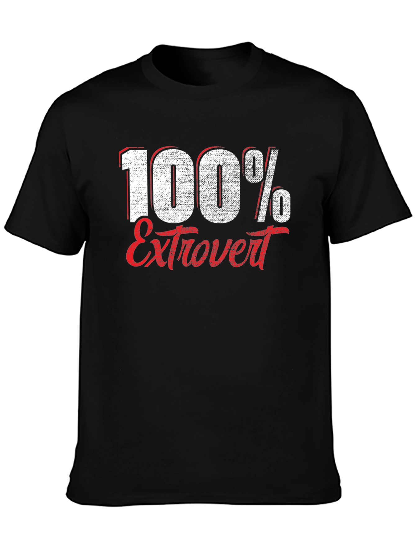 100% Extrovert Graphic T-Shirt