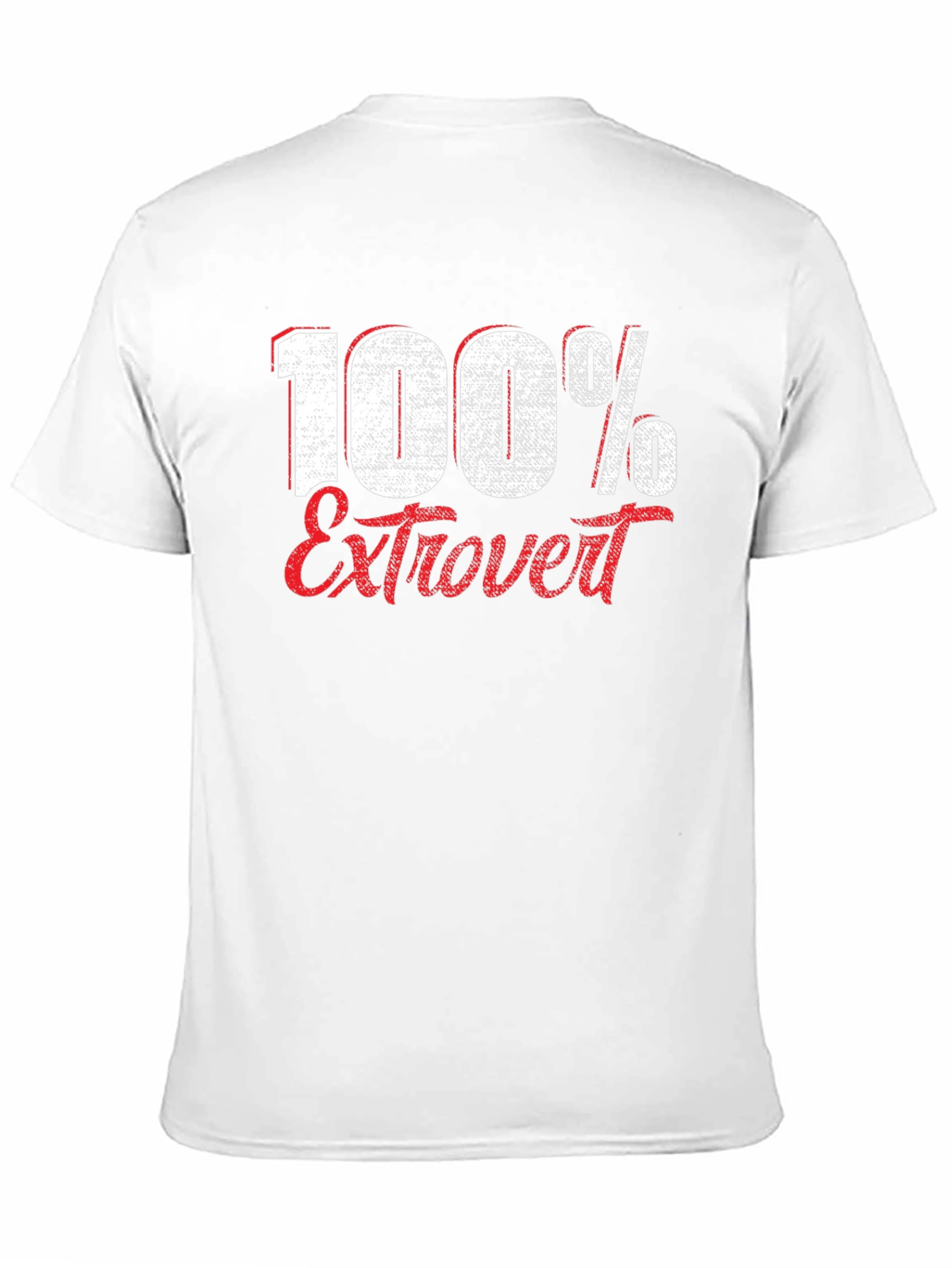 100% Extrovert Graphic T-Shirt