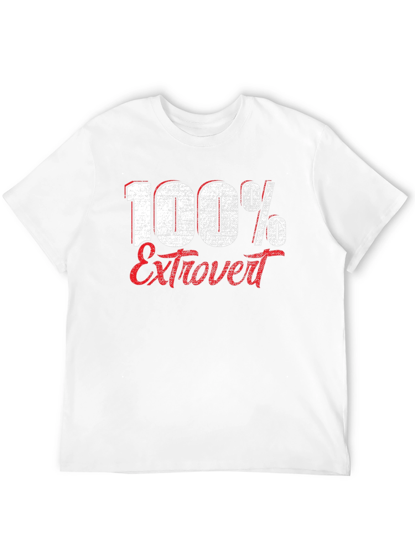100% Extrovert Graphic T-Shirt