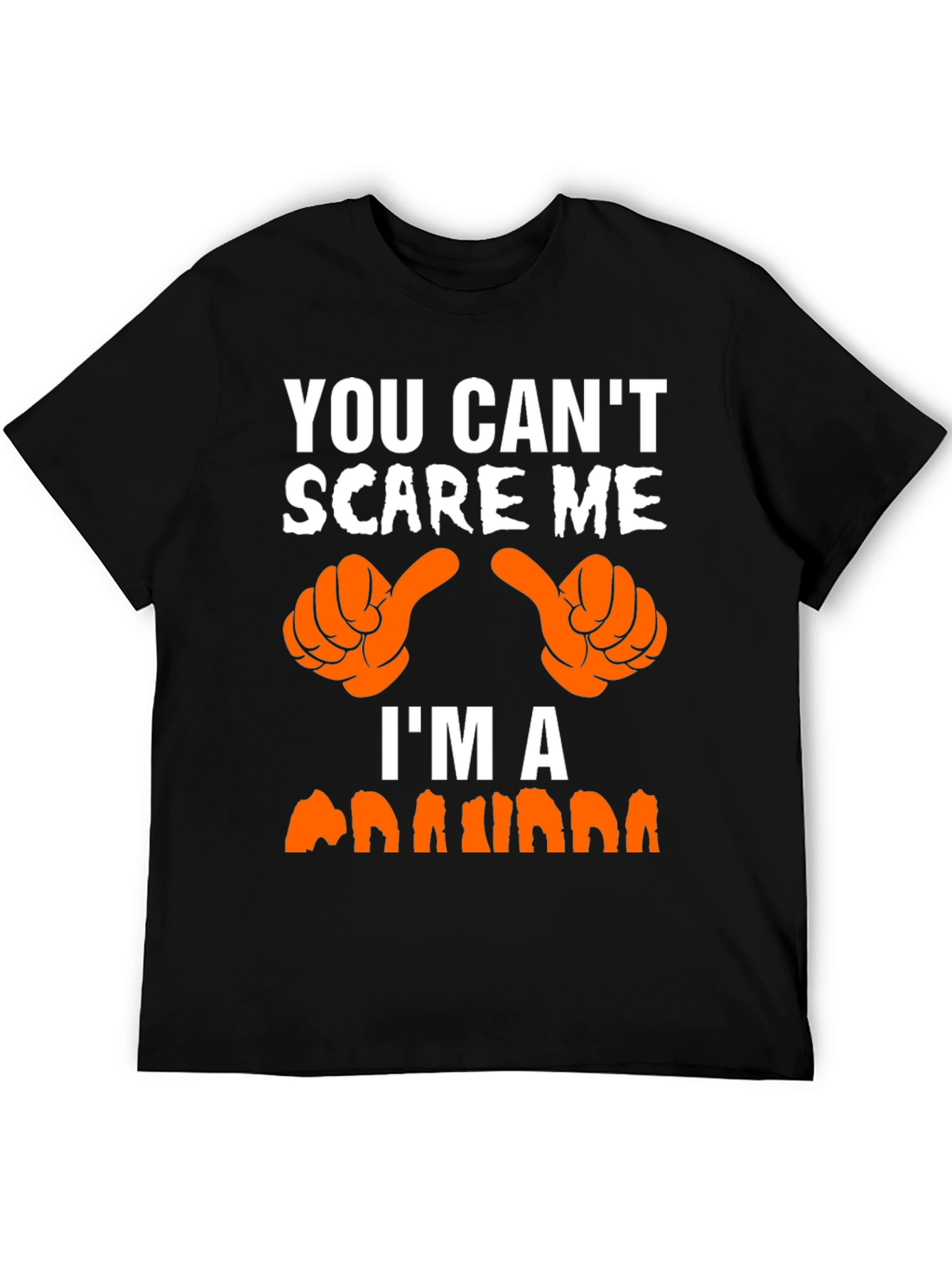 You Cant Scare Me Im a Nana T-Shirt