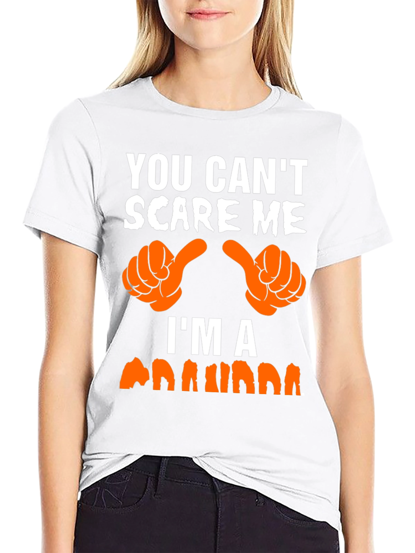 You Cant Scare Me Im a Nana T-Shirt