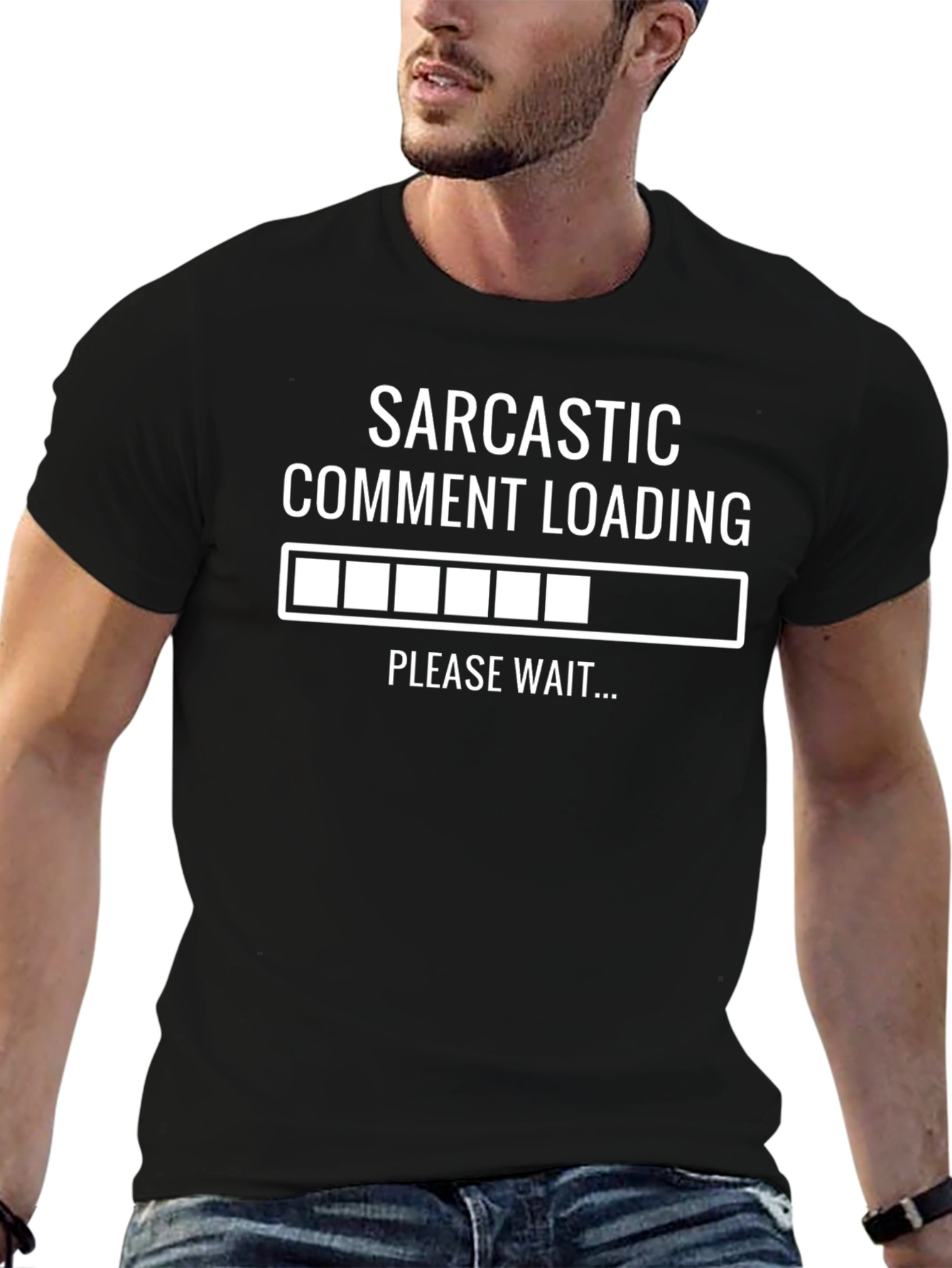 Sarcastic Comment Loading Funny T-Shirt