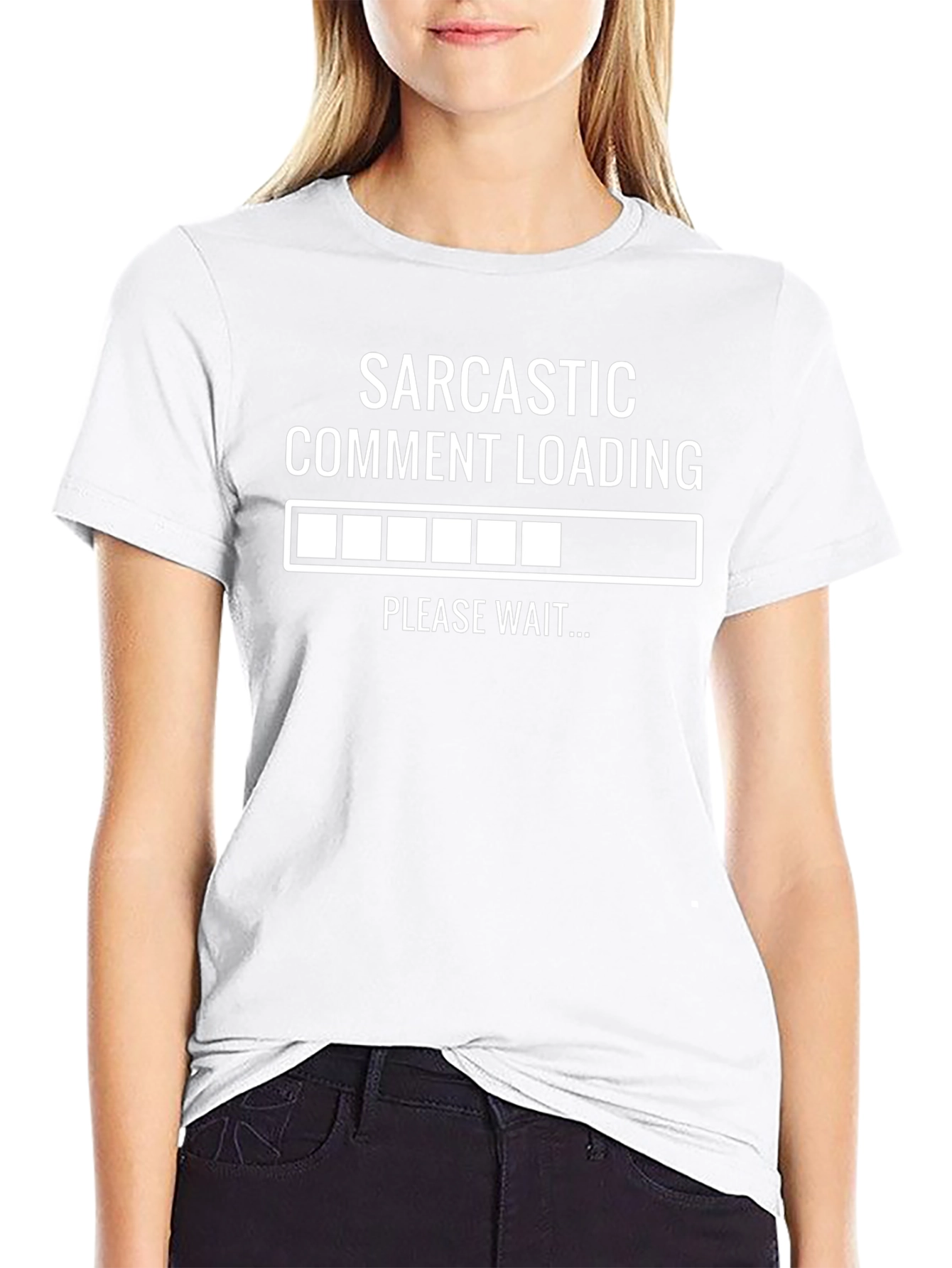 Sarcastic Comment Loading Funny T-Shirt