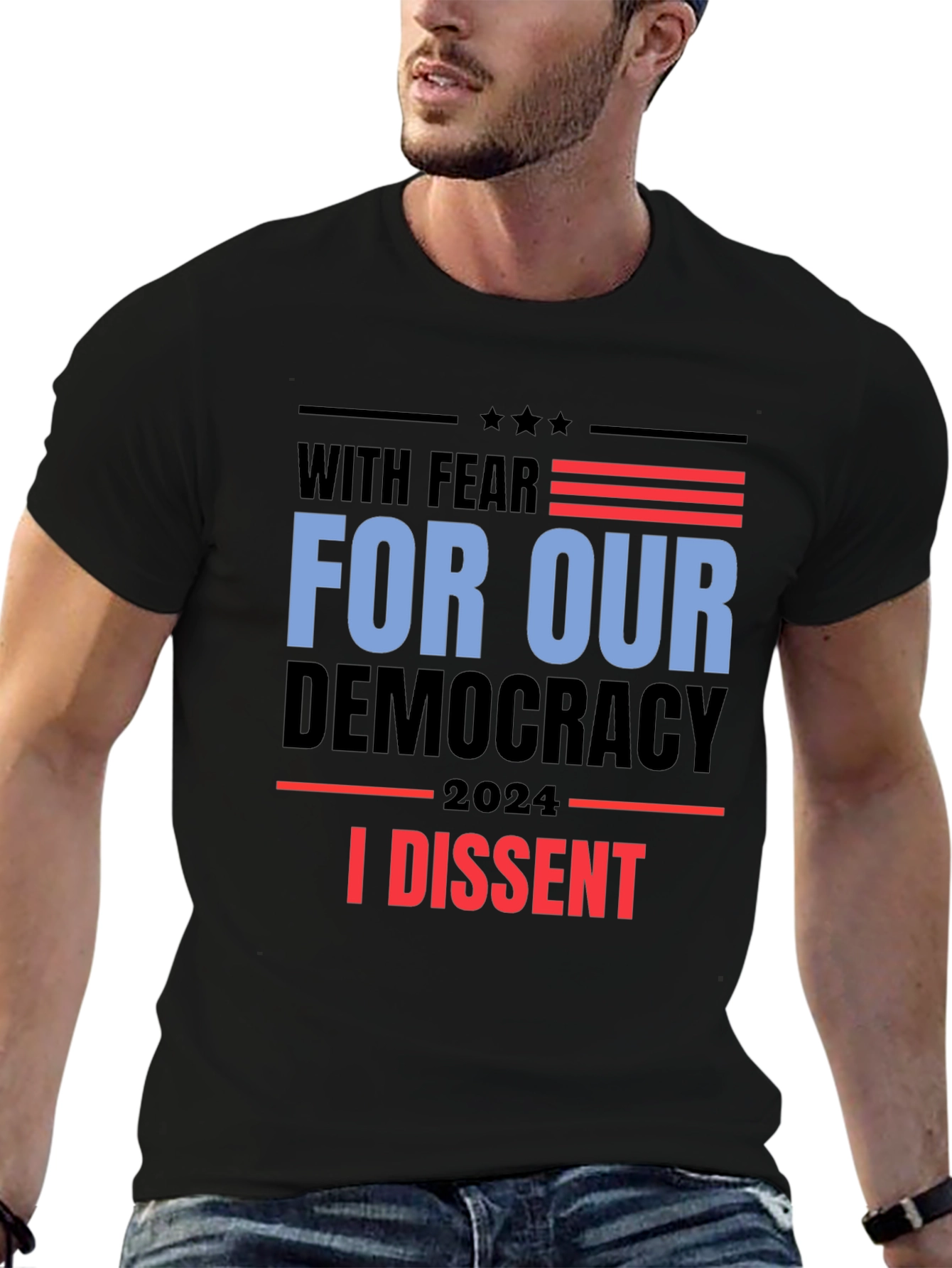 With Fear For Our Democracy T-Shirt