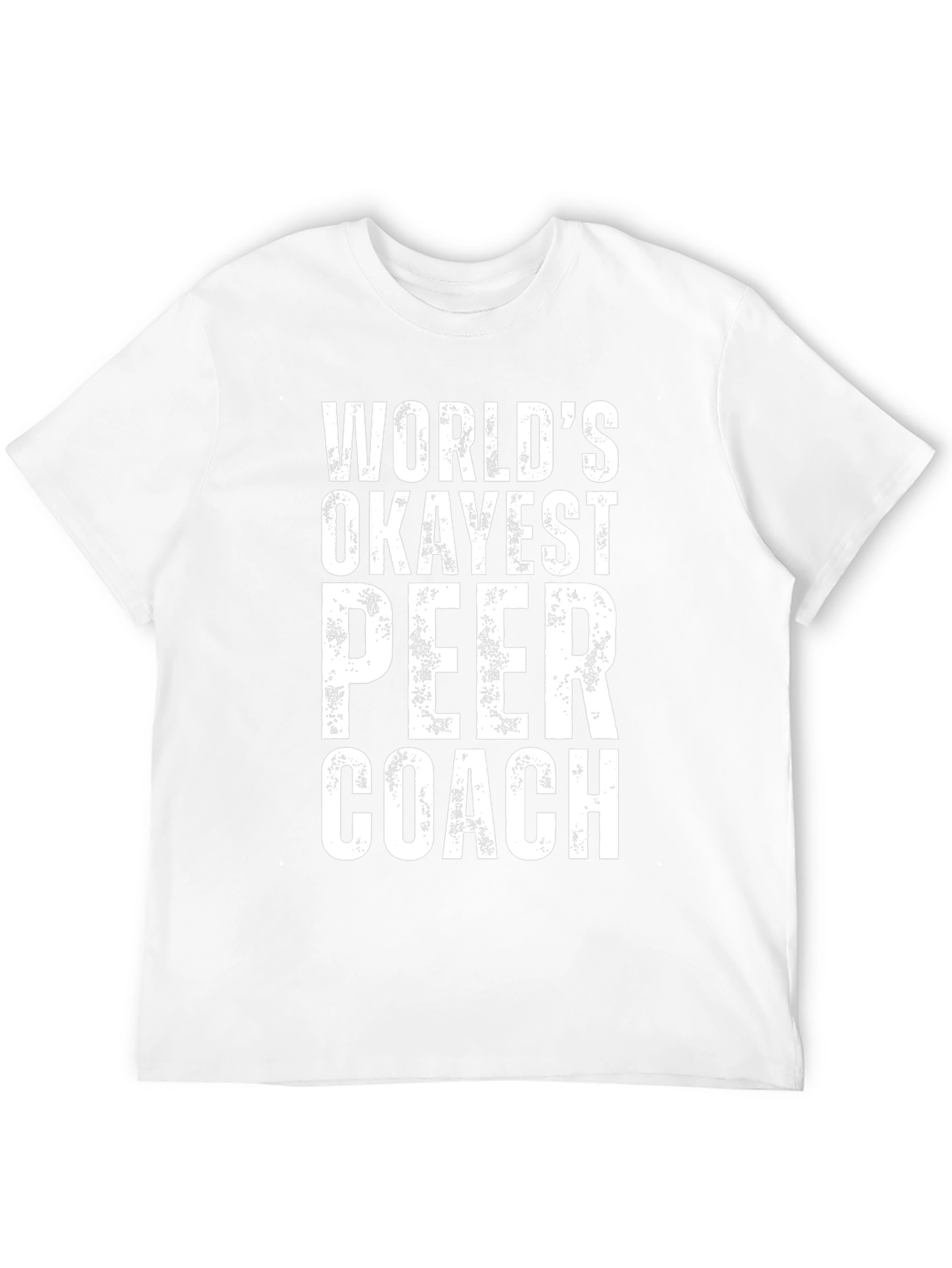 Worlds Okayest Peer Coach T-Shirt