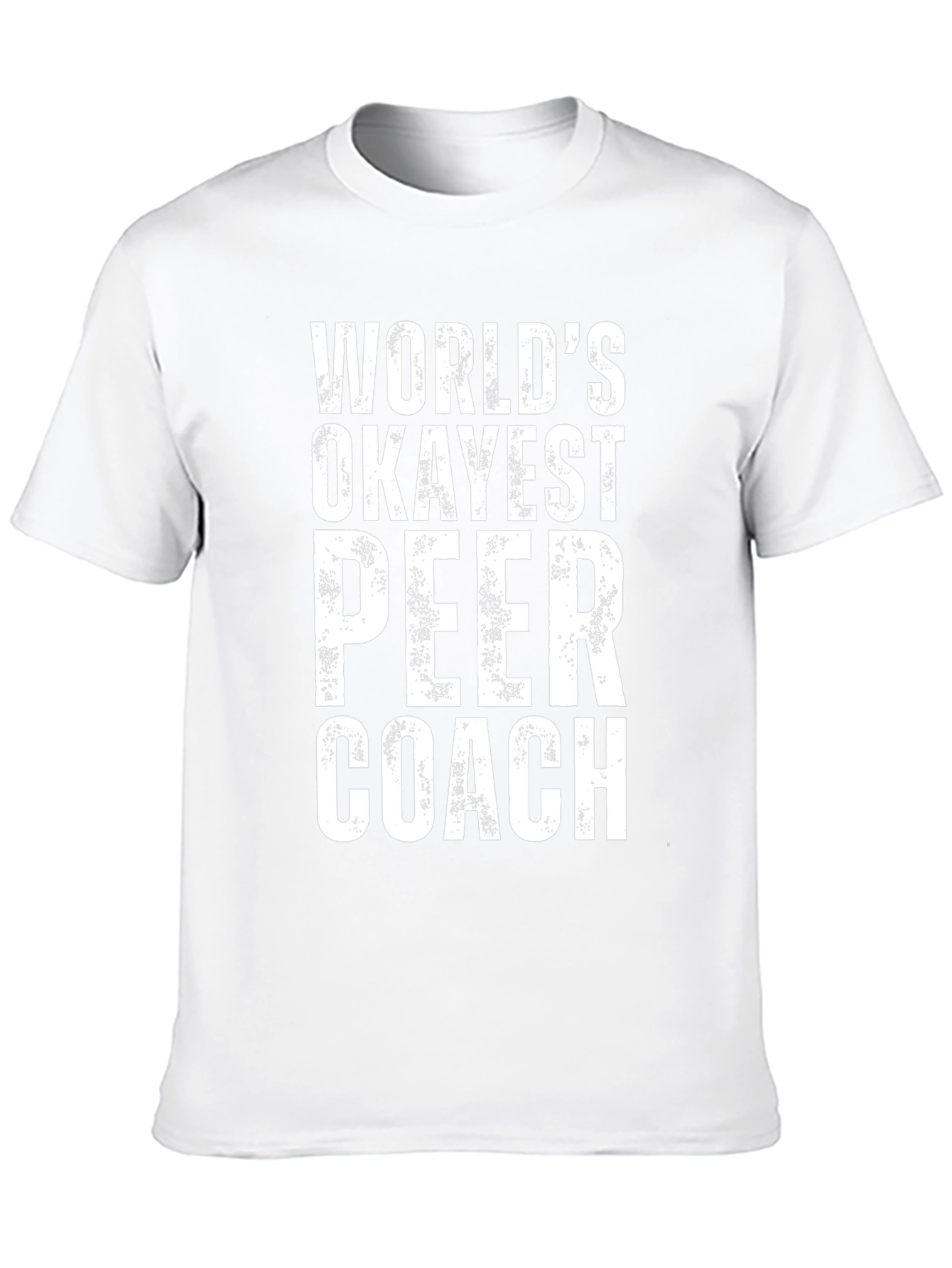 Worlds Okayest Peer Coach T-Shirt