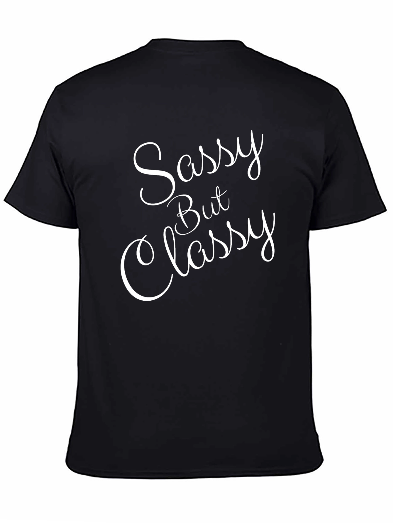 Sassy But Classy Black Graphic Tee