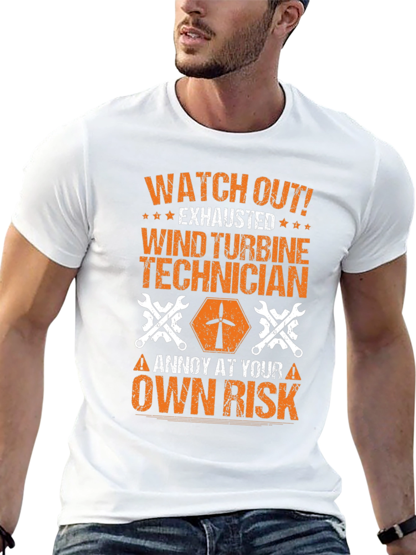 Wind Turbine Technician T-Shirt: Annoy at Your Own Risk