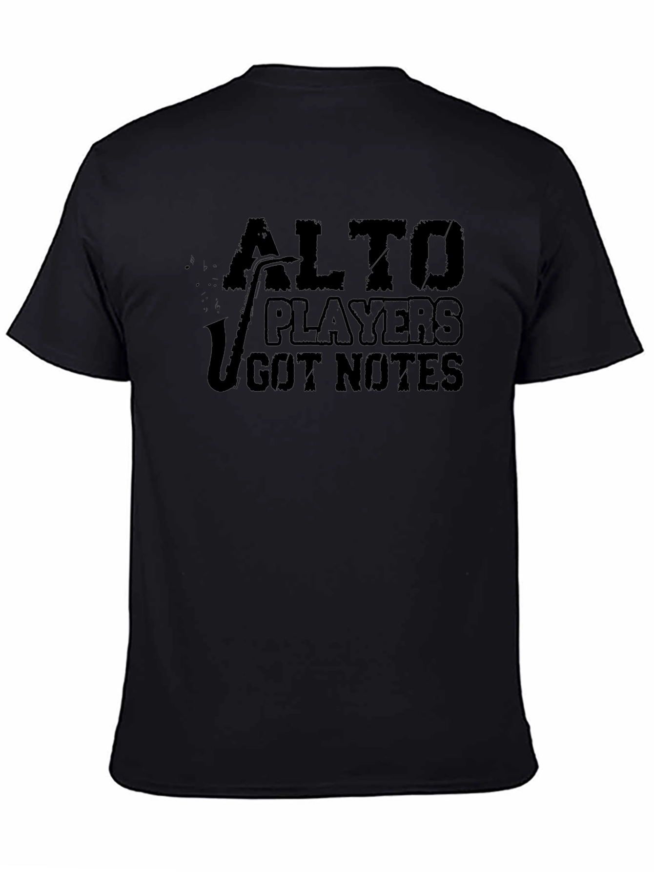 Alto Players Got Notes Black T-Shirt