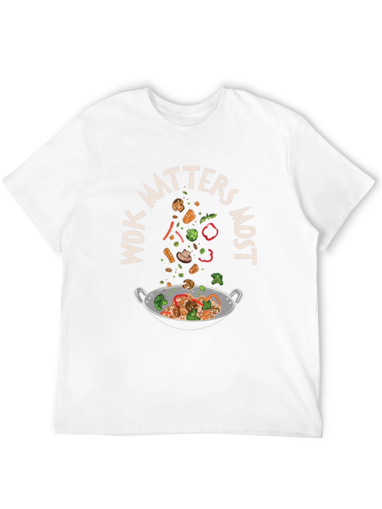 Wok Matters Most Graphic T-Shirt - Foodie Tee