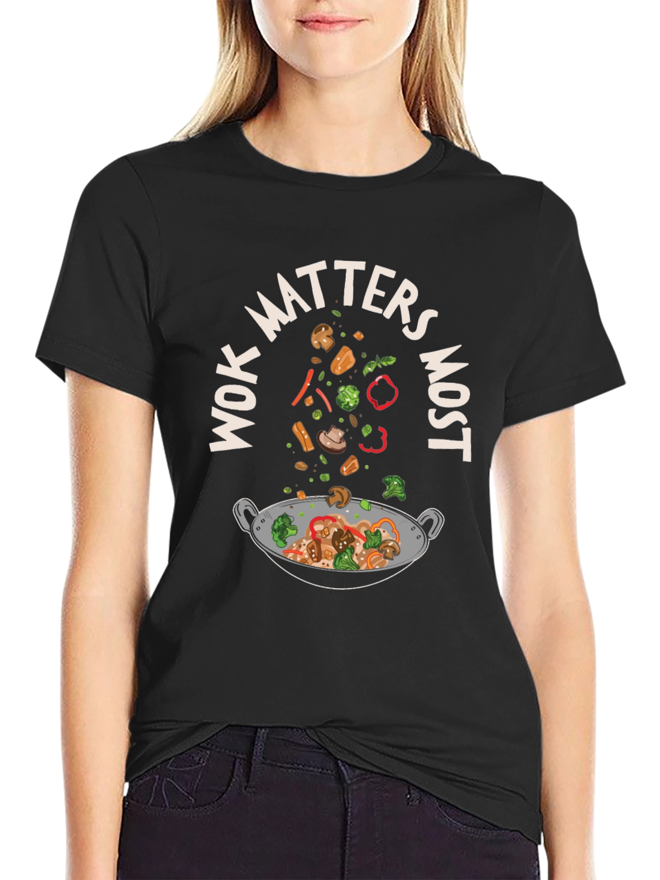 Wok Matters Most Graphic T-Shirt - Foodie Tee