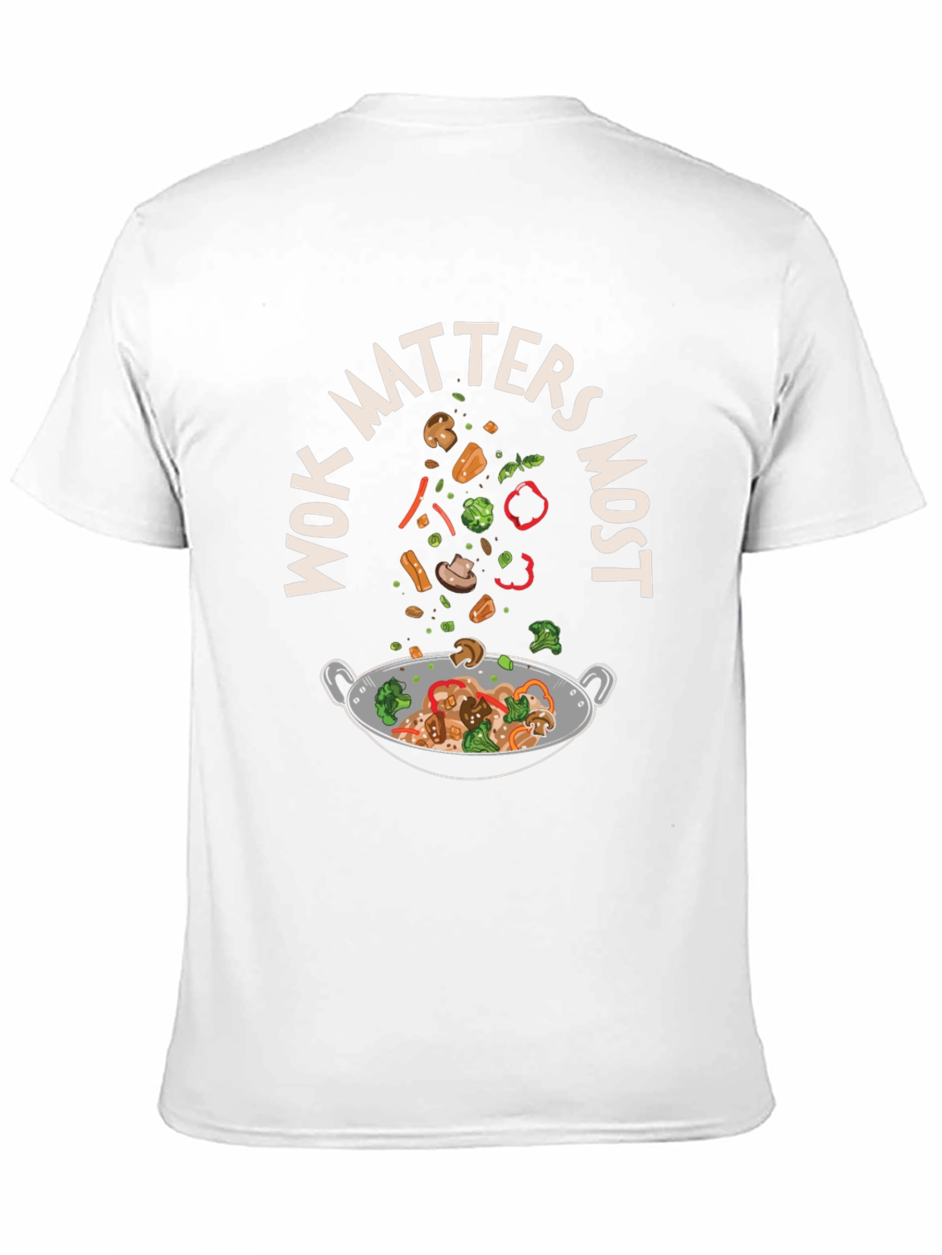 Wok Matters Most Graphic T-Shirt - Foodie Tee