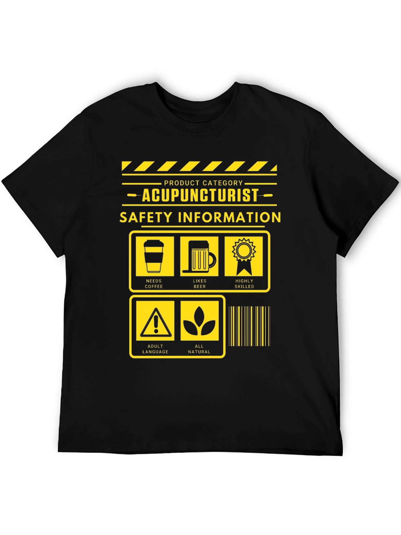 Acupuncturist Safety Information Graphic Tee