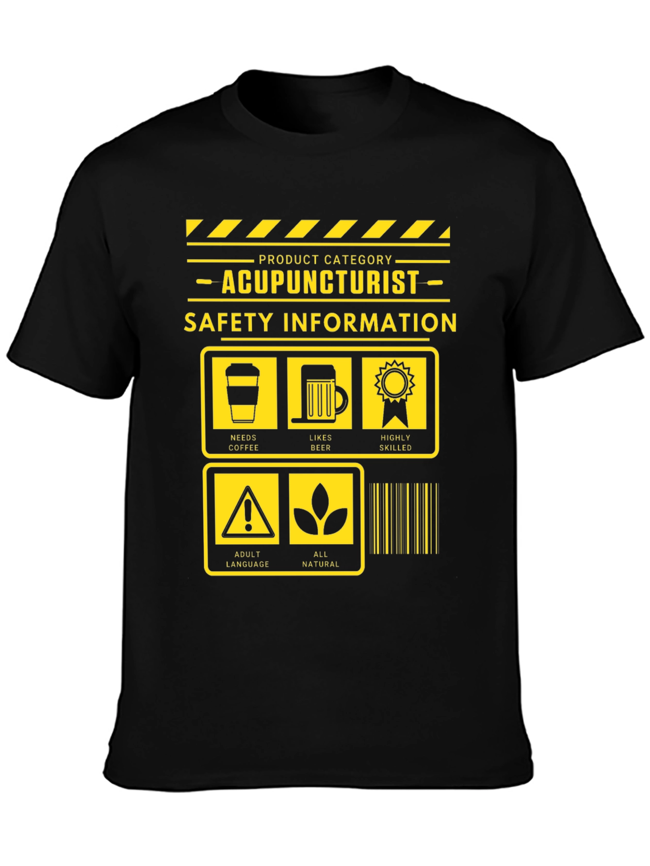 Acupuncturist Safety Information Graphic Tee