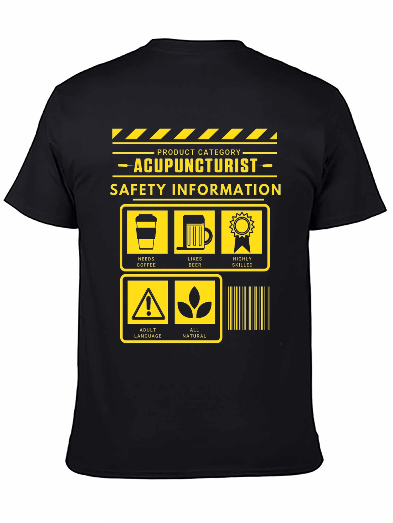 Acupuncturist Safety Information Graphic Tee