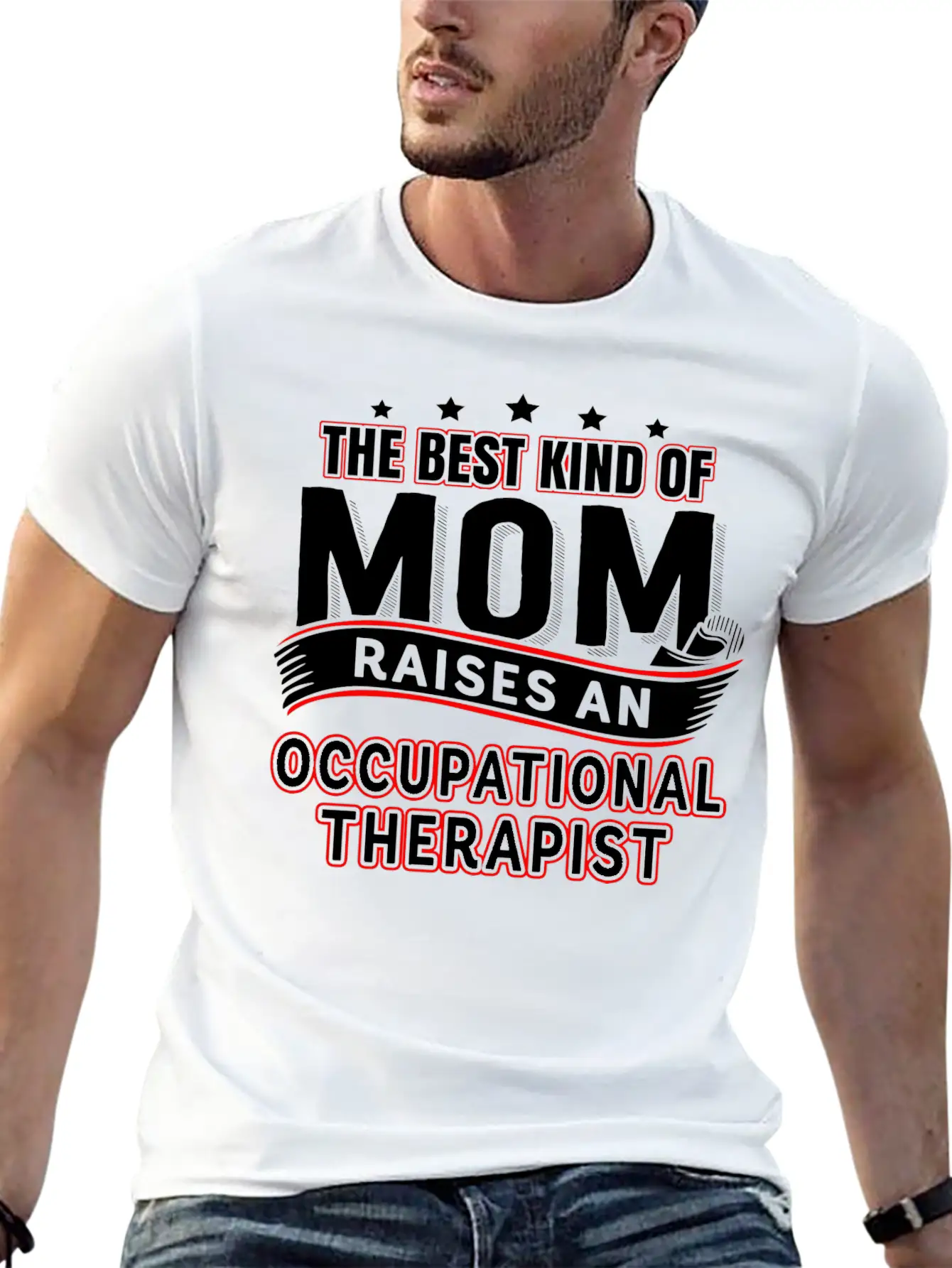A Therapist Is Raised Occupational Therapist Mom Casual Graphic T-Shirt – Simple And Comfortable Daily Wear