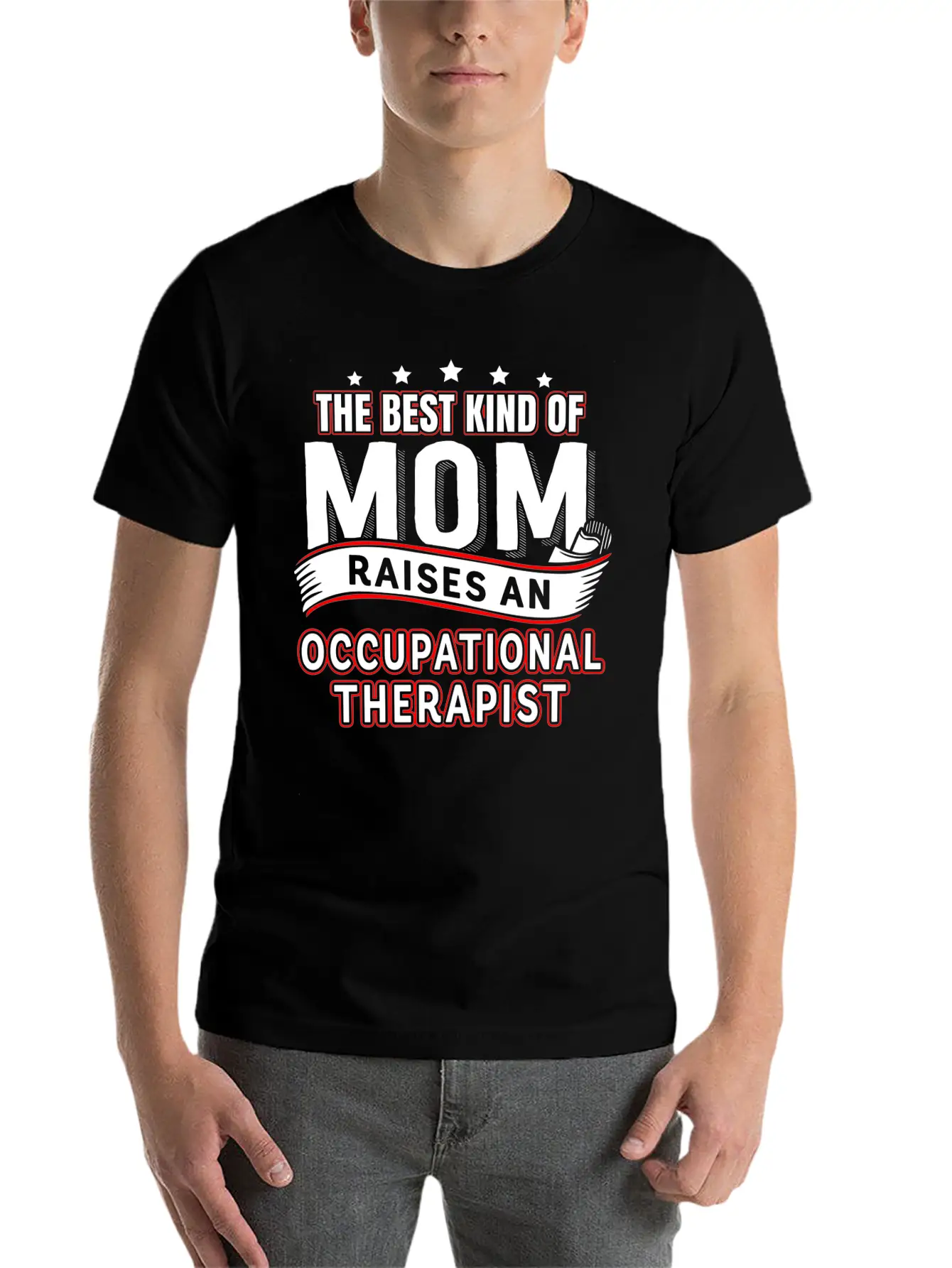 A Therapist Is Raised Occupational Therapist Mom Casual Graphic T-Shirt – Simple And Comfortable Daily Wear