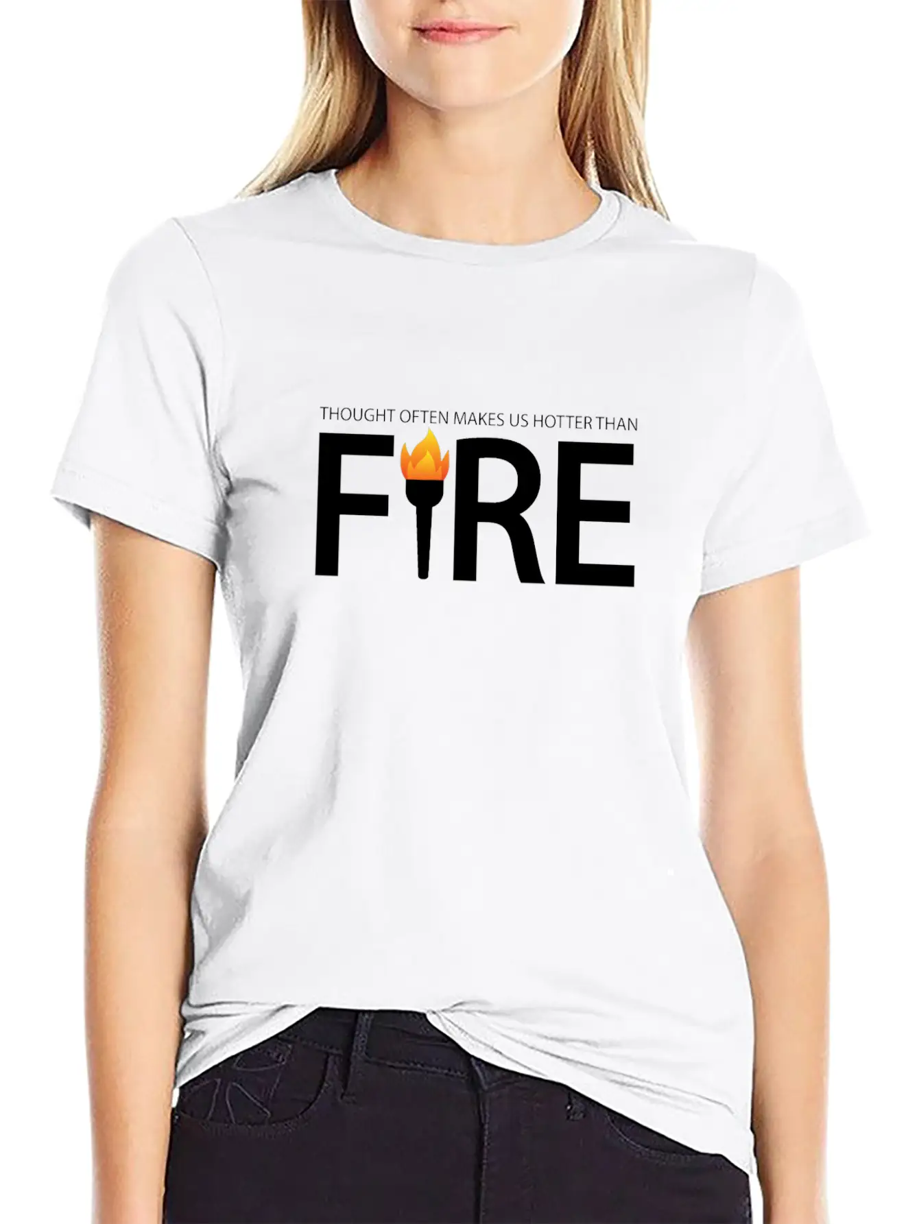 A Thought Often Makes Us Hotter Than A Fire Casual Graphic T-Shirt – Simple And Comfortable Daily Wear