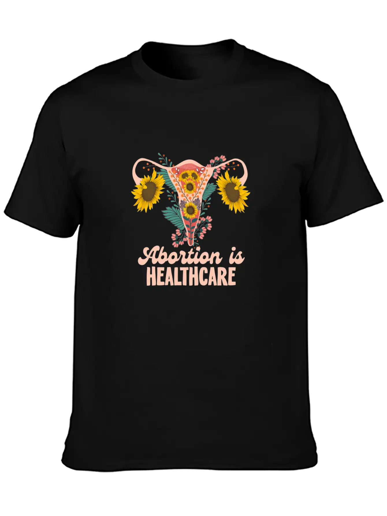 Abortion Is Healthcare Pro Choice Abortion Rights Casual Graphic T-Shirt – Simple And Comfortable Daily Wear