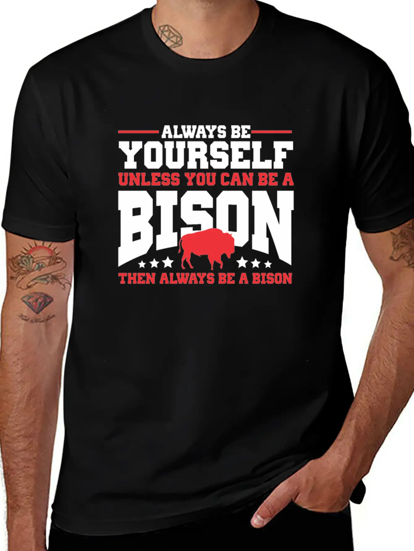 Always Be Yourself Unless You Can Be A Bison Gift Casual Graphic T-Shirt – Simple And Comfortable Daily Wear
