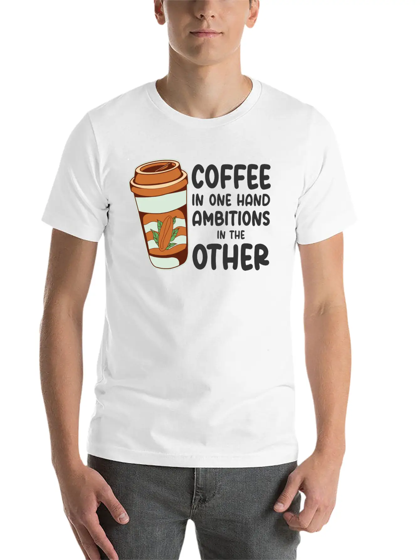 Ambition Goal Coffee Lovers Motivational Quotes Casual Graphic T-Shirt – Simple And Comfortable Daily Wear