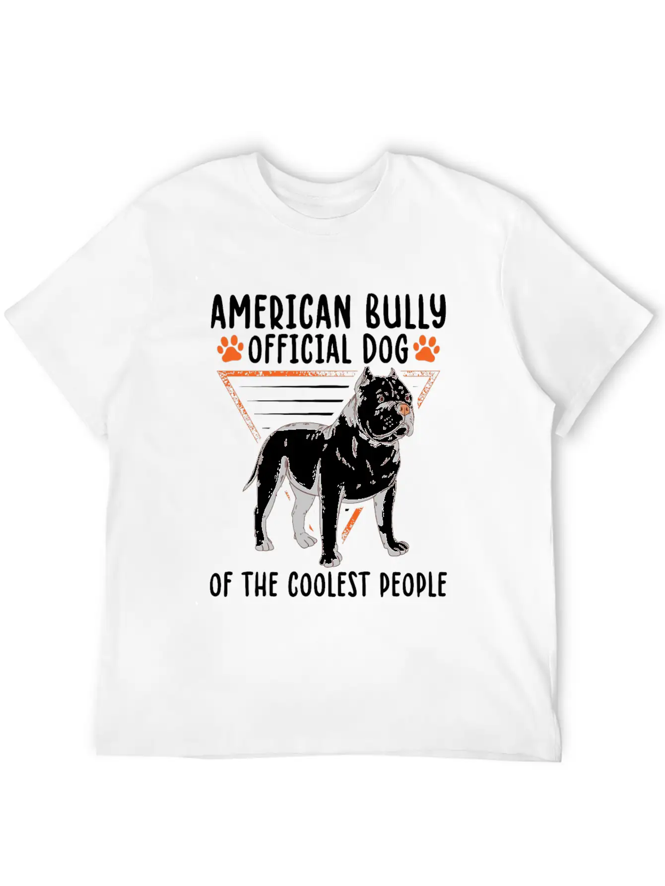American Bully Dog Of The Coolest | Dog Owner Casual Graphic T-Shirt – Simple And Comfortable Daily Wear