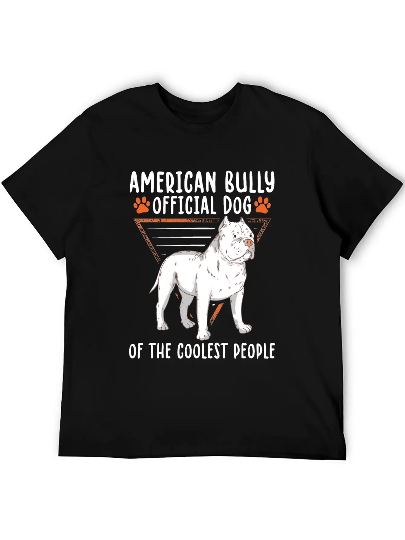 American Bully Dog Of The Coolest | Dog Owner Casual Graphic T-Shirt – Simple And Comfortable Daily Wear