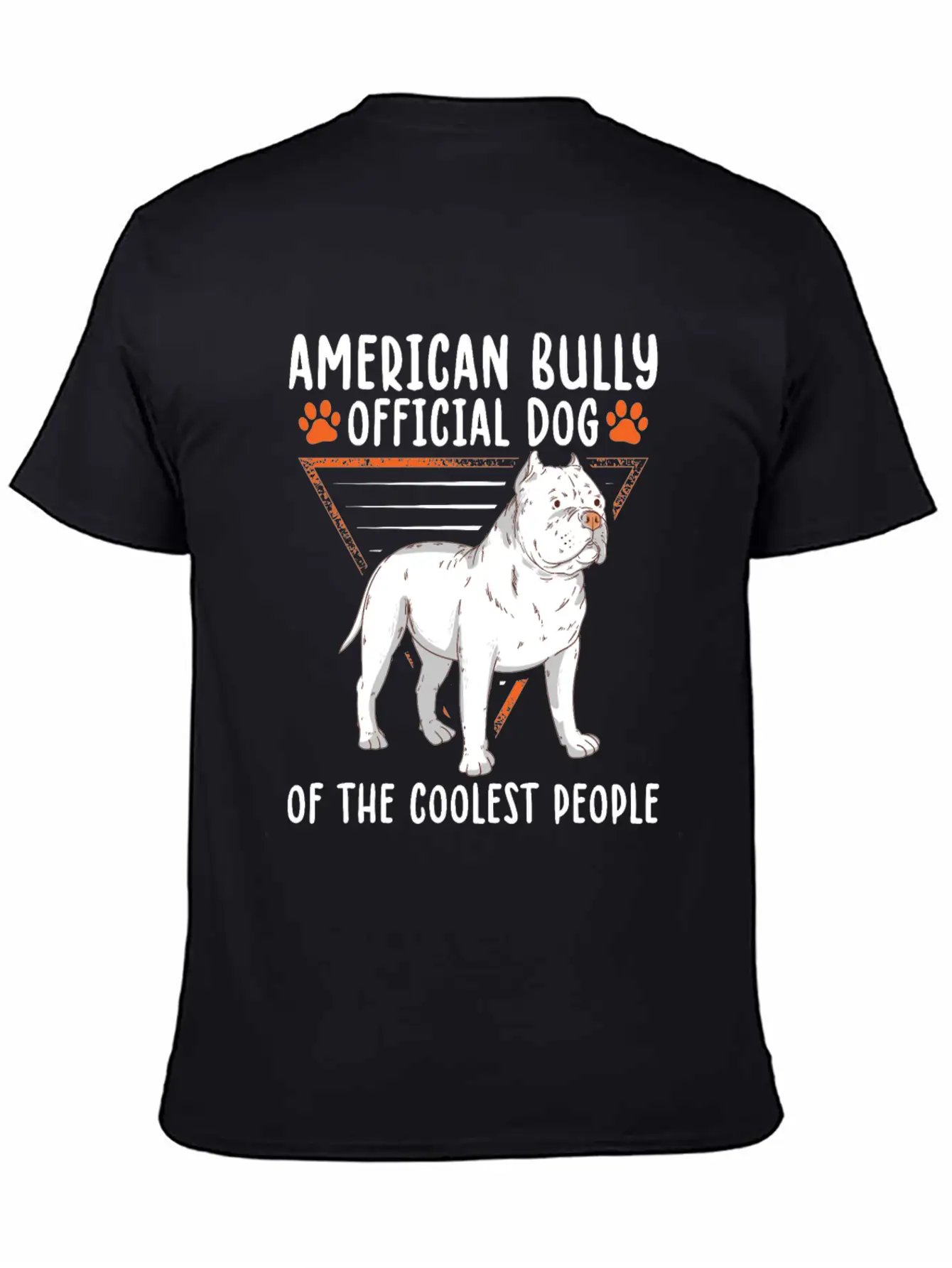 American Bully Dog Of The Coolest | Dog Owner Casual Graphic T-Shirt – Simple And Comfortable Daily Wear