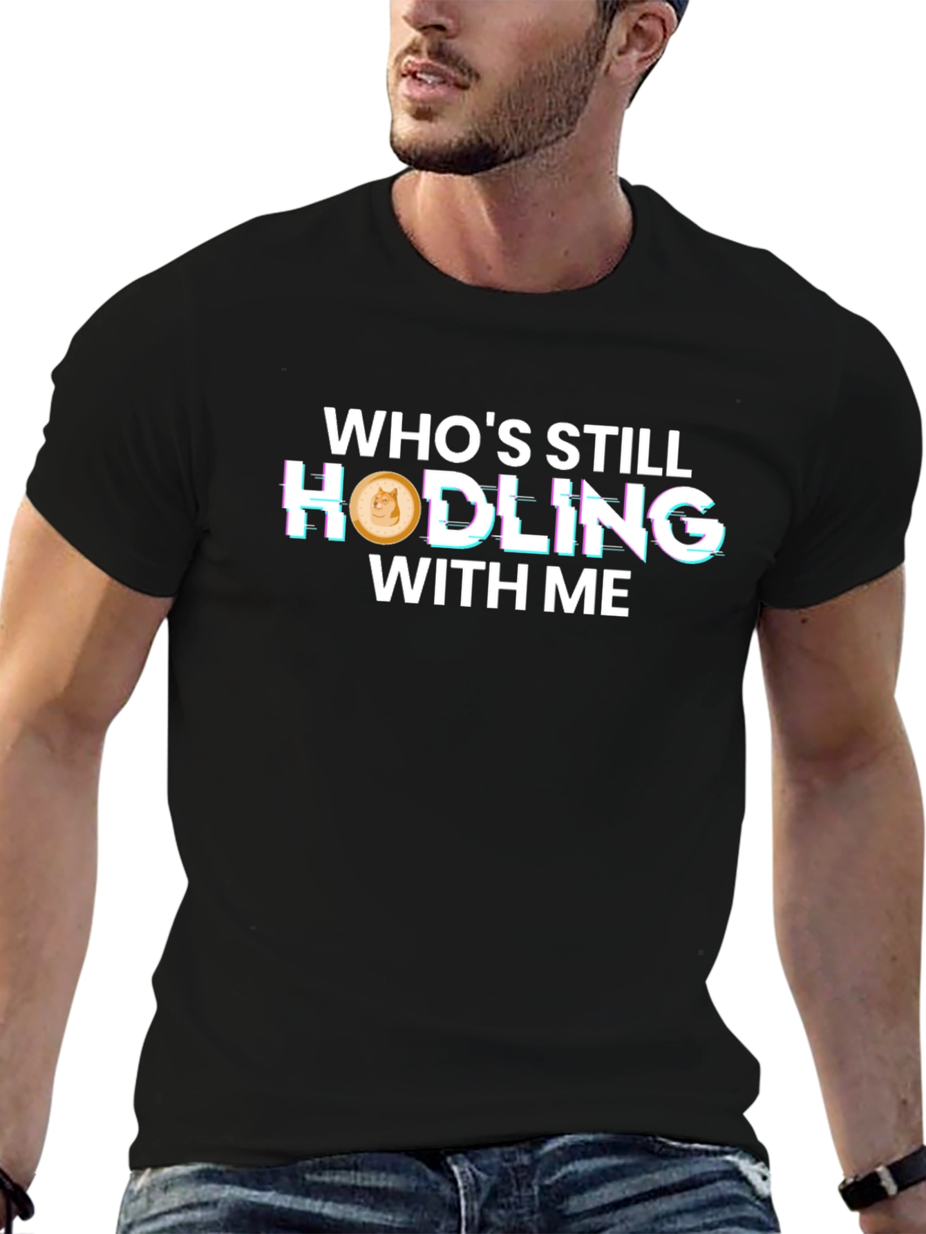 Whos Still Hodling With Me T-Shirt
