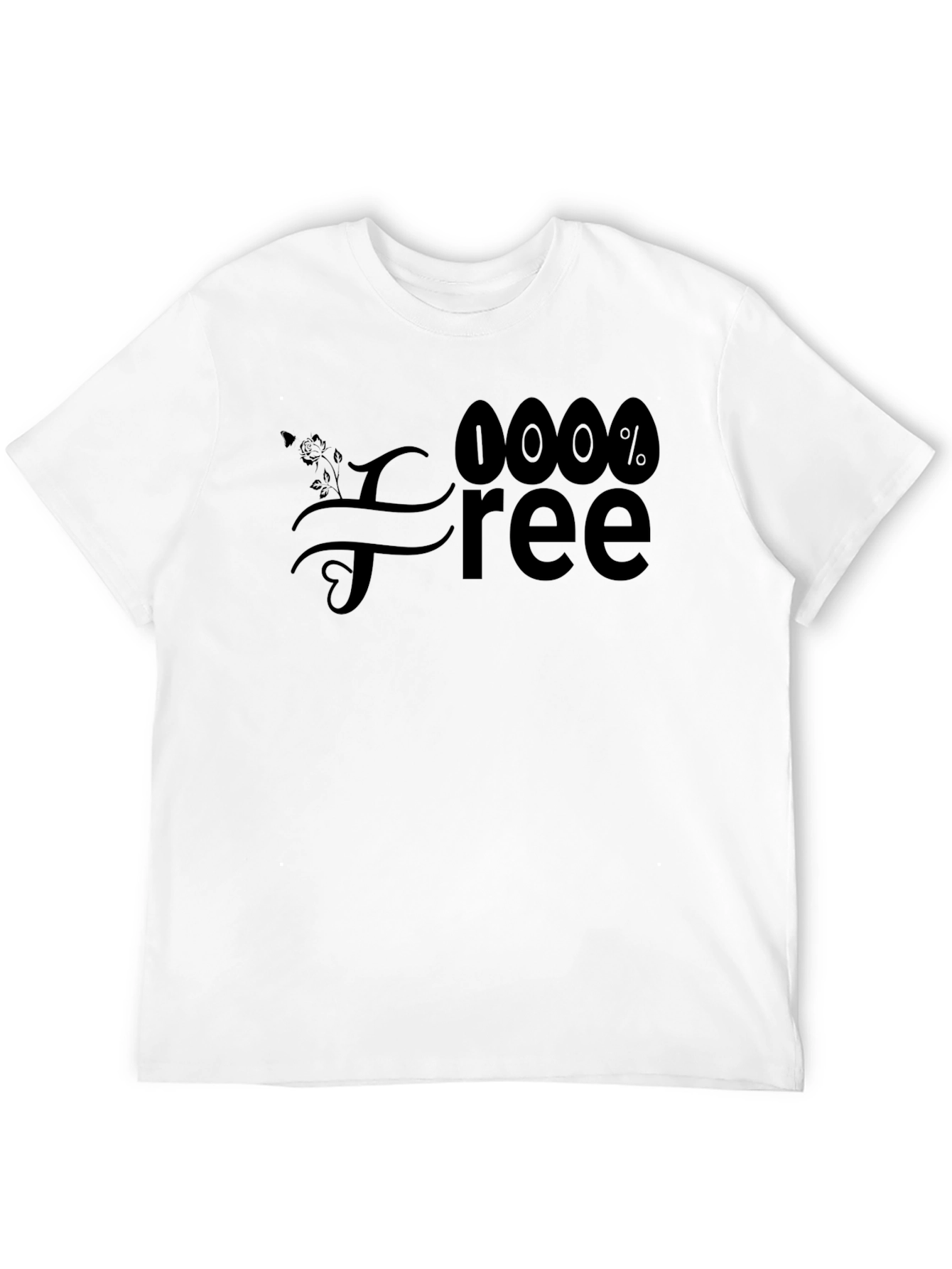 100% Free Graphic Tee - Unisex Casual Shirt