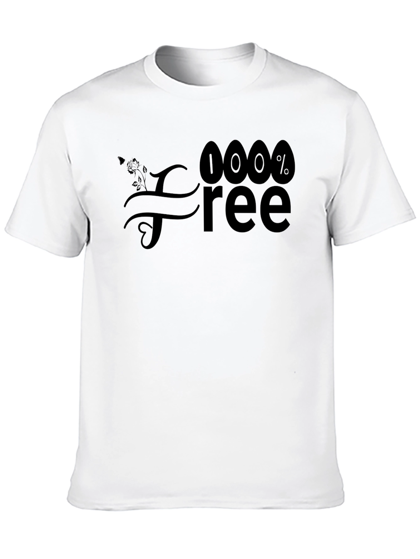 100% Free Graphic Tee - Unisex Casual Shirt