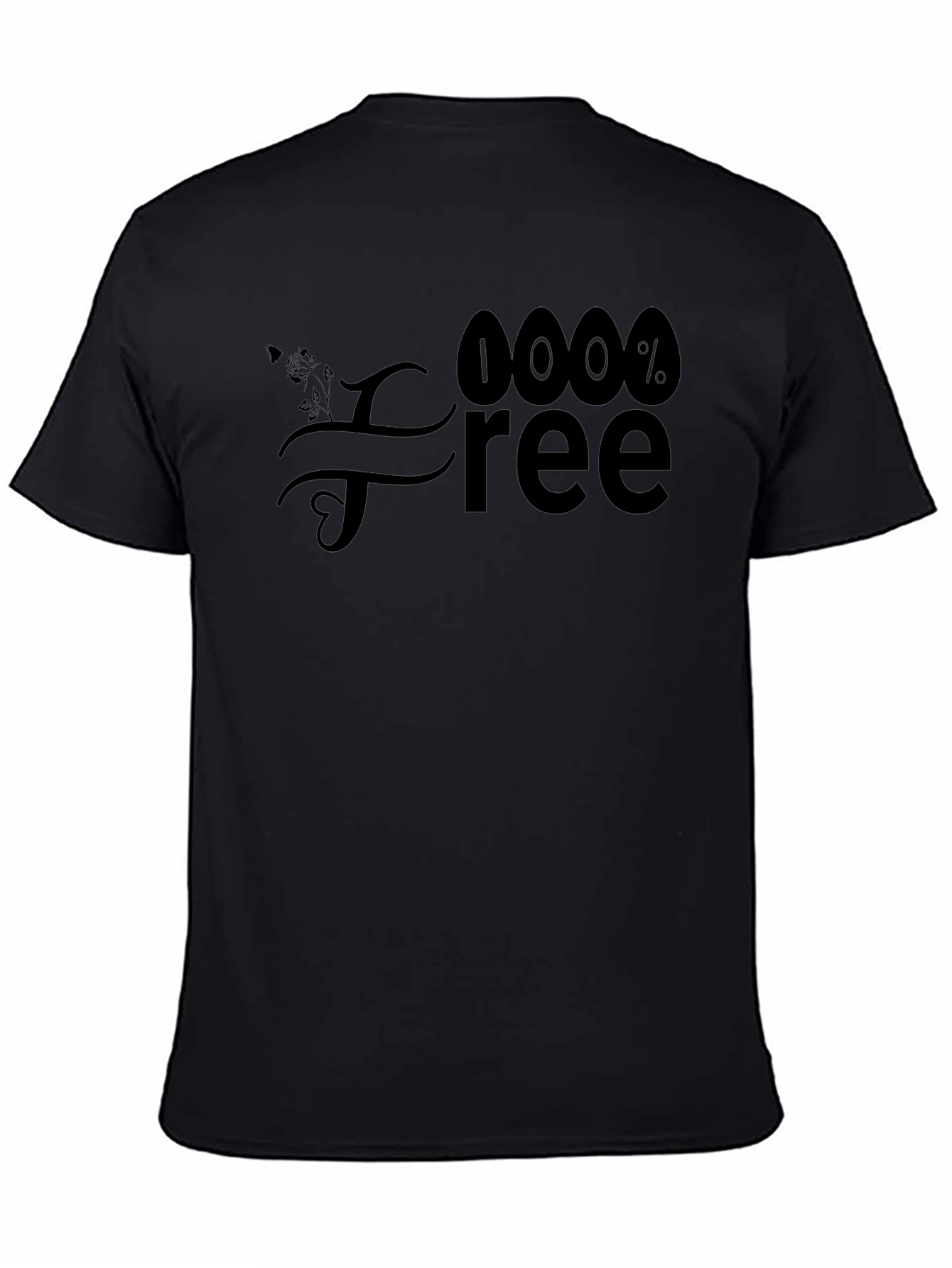 100% Free Graphic Tee - Unisex Casual Shirt