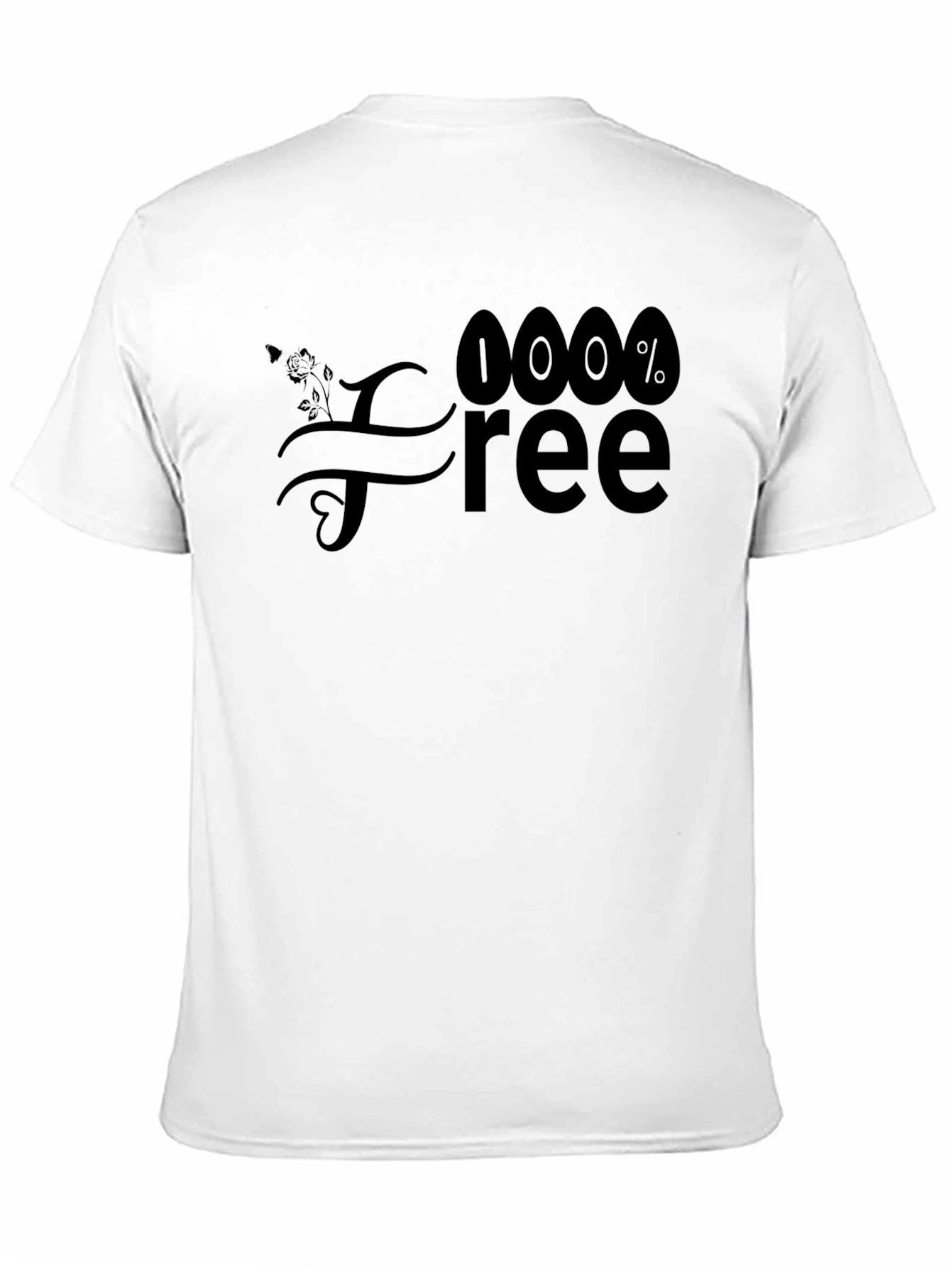 100% Free Graphic Tee - Unisex Casual Shirt
